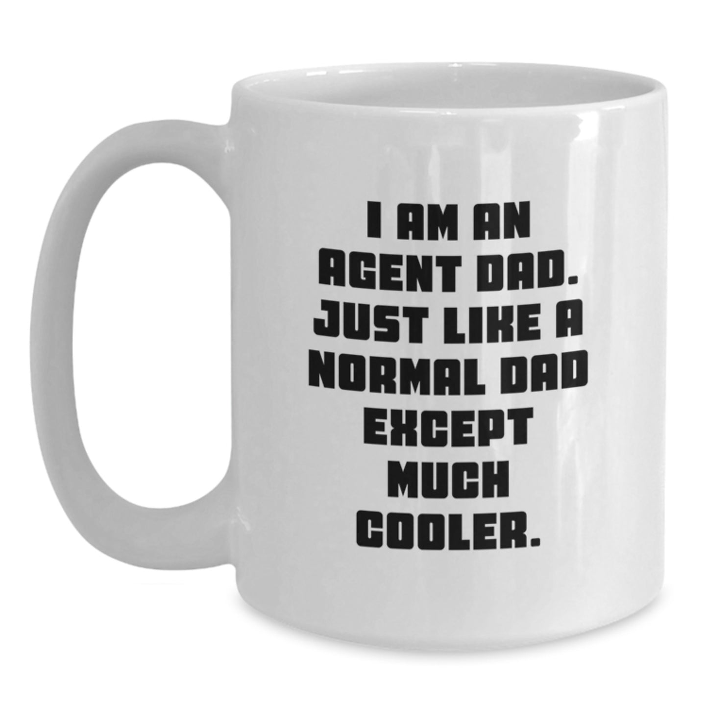 Funny Agent Dad Coffee Mug, Perfect Unique Birthday Unique Gifts for Agent Men, Agent Coffee Lovers, Agent Friends, Agent Family - Main