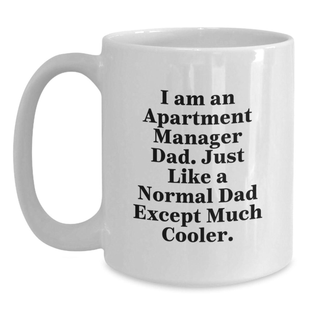 Apartment Manager Dad Keepsake Ceramic Mug for Him Birthday Gift - Main