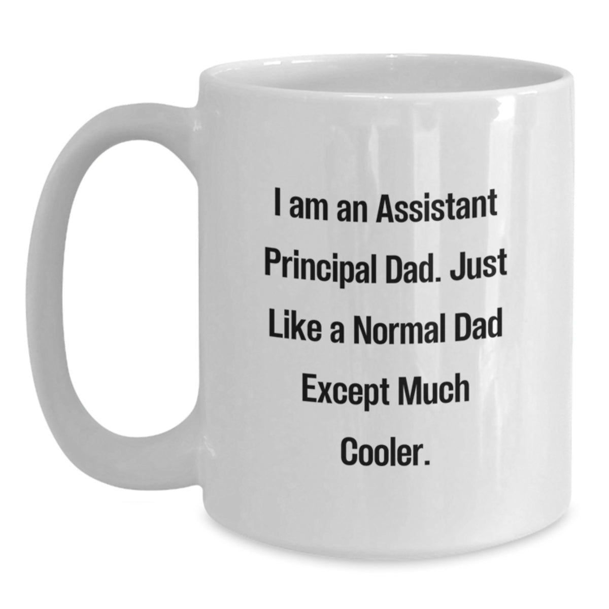 Birthday Gift for Her Assistant Principal Dad Mug Present Ceramic - Main