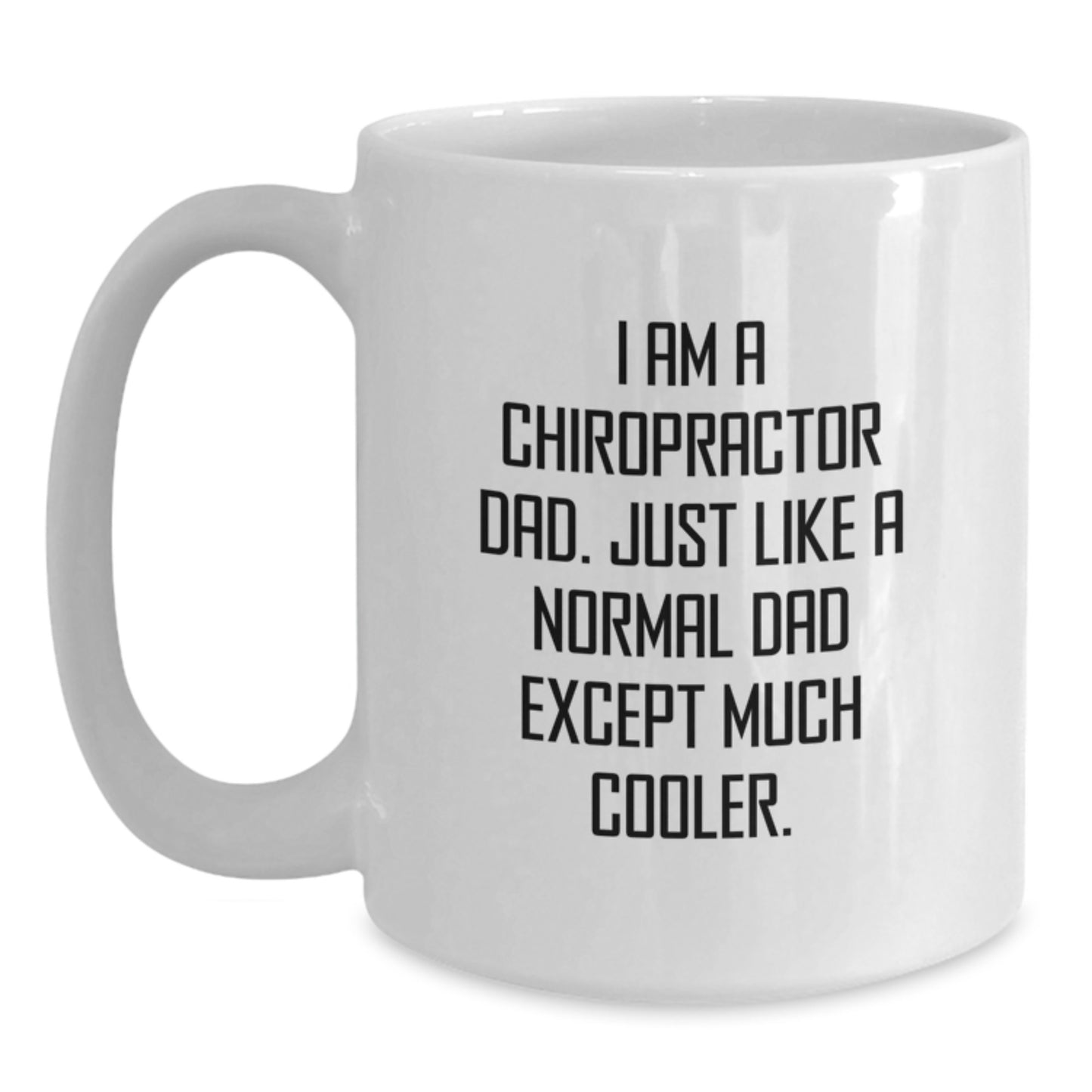 Chiropractor Dad Keepsake Premium Ceramic Mug for Him Birthday Gift - Main