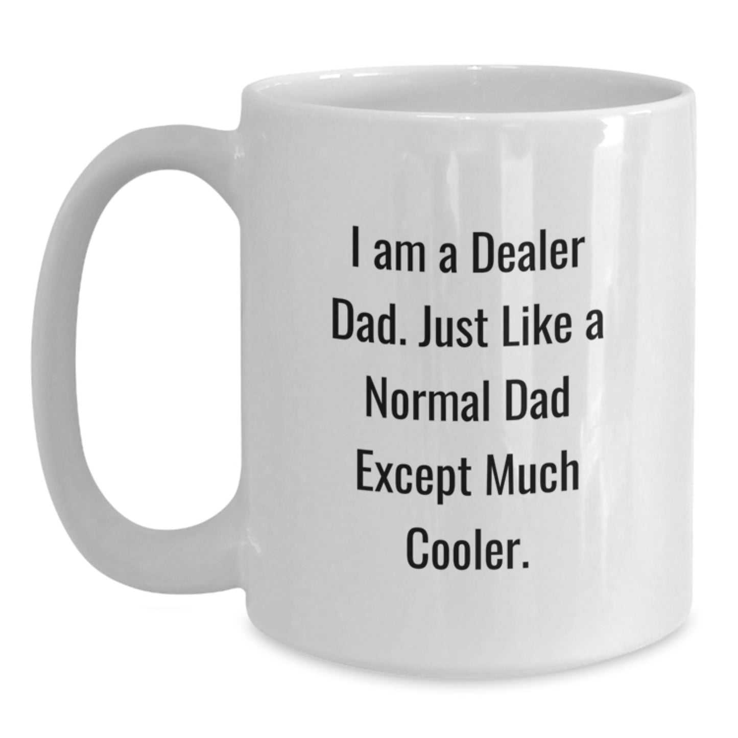 Dealer White Coffee Mug Premium Idea for Coworkers Birthday Gift - Main