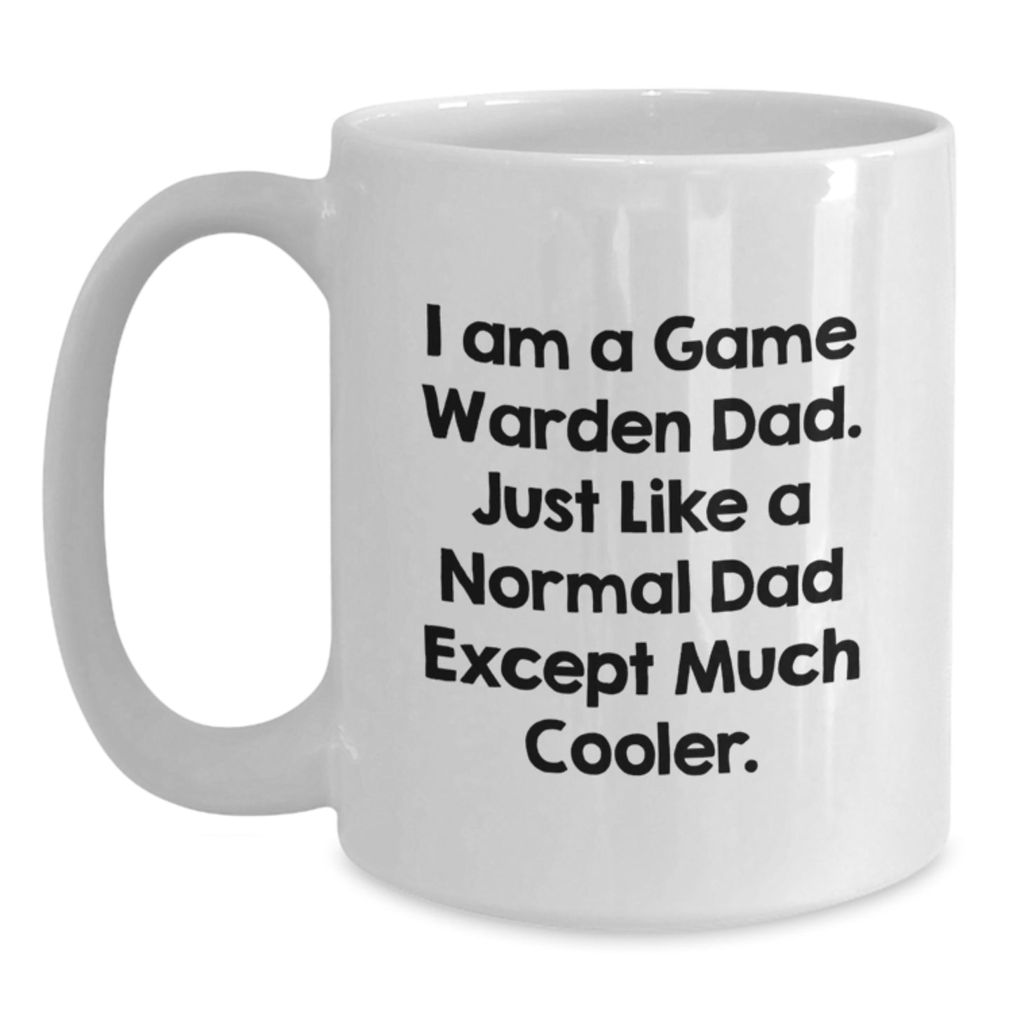Birthday Gift for Her Game Warden Dad White Ceramic Mug Present - Main
