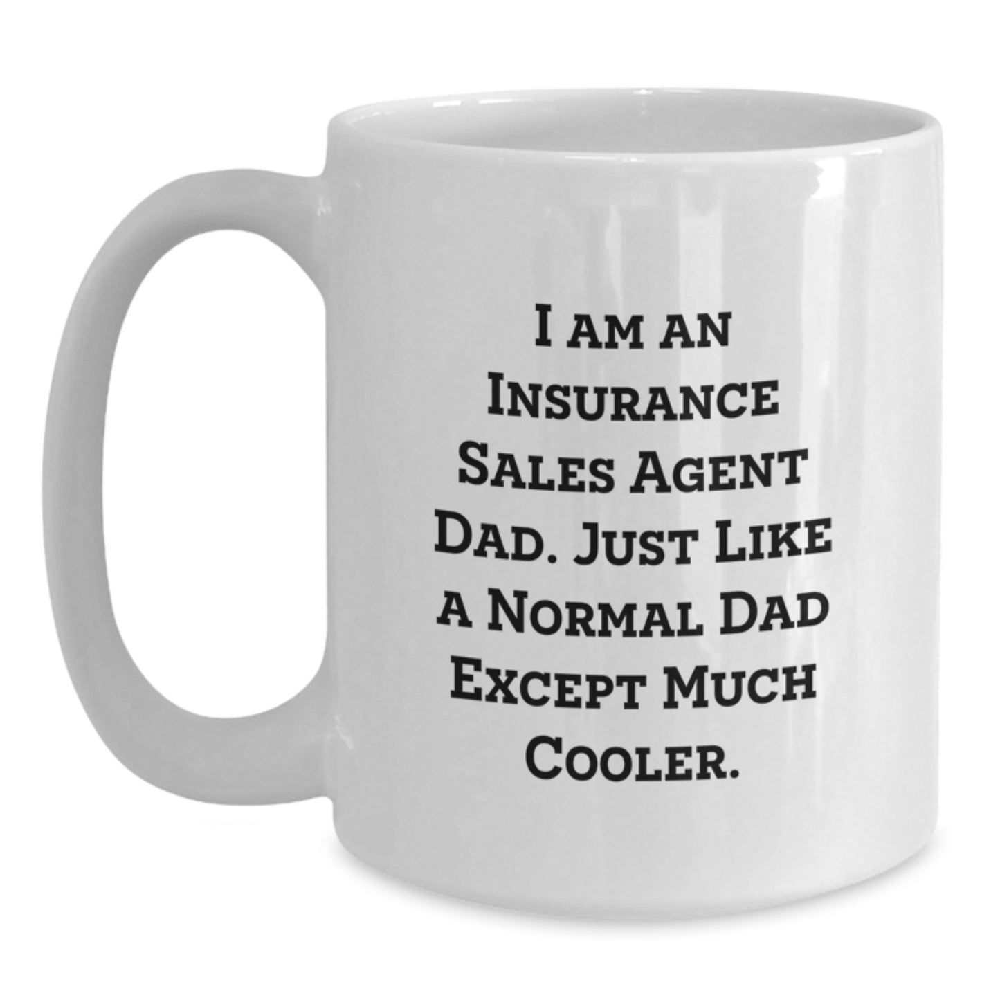 Insurance Sales Agent White Mug Keepsake for Him Birthday Gift - Main