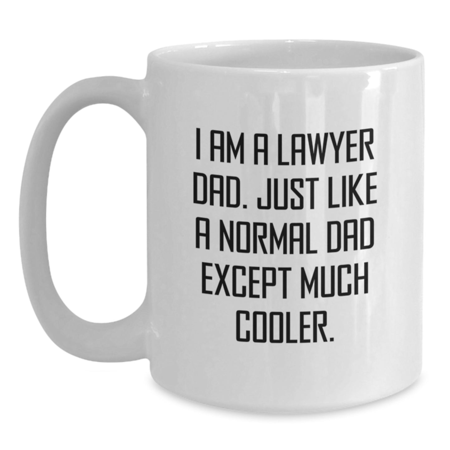 Lawyer Dad Keepsake Premium White Coffee Mug for Him Birthday Gift - Main