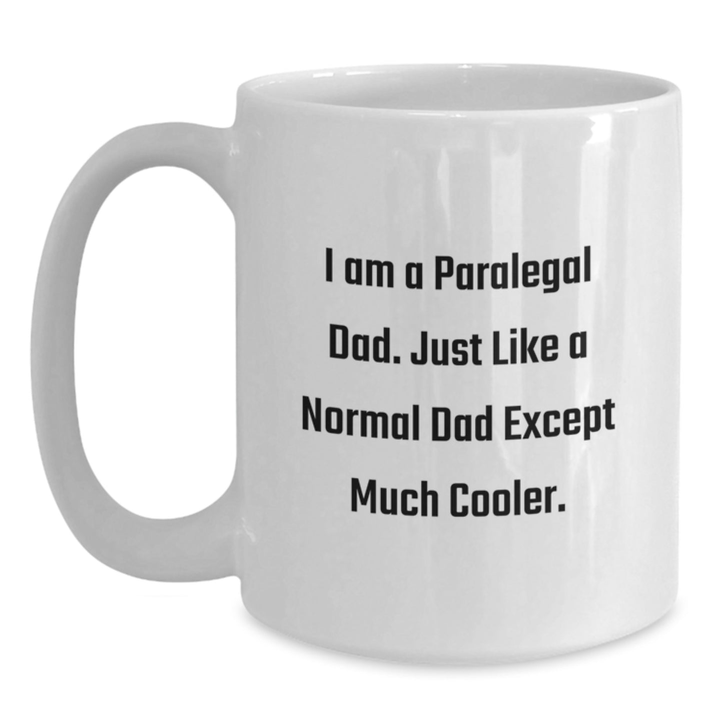 Paralegal Keepsake White Mug for Him Birthday Gift 11oz Ceramic - Main