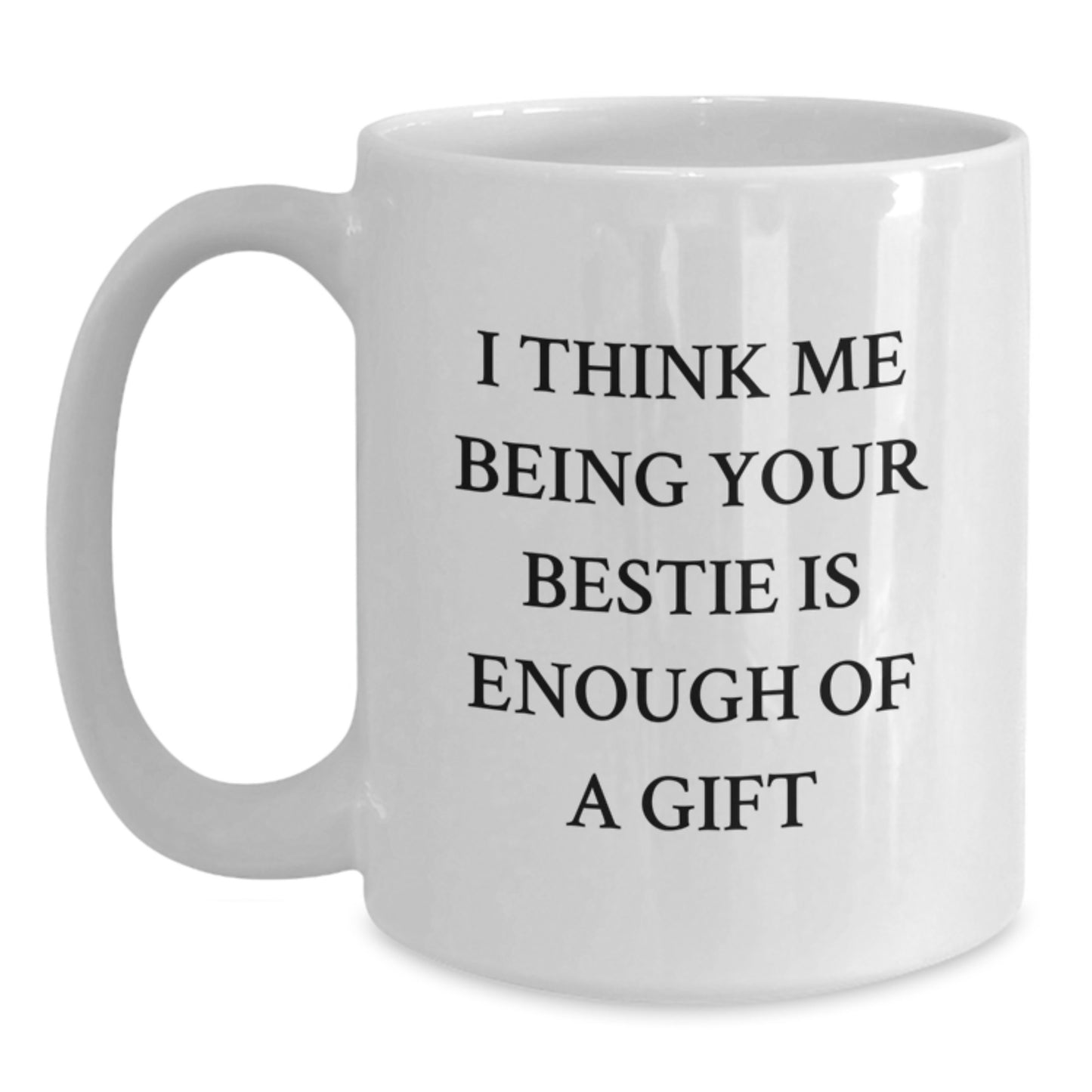 Bestie Keepsake White Coffee Mug for Him Birthday Gift Ceramic 11oz - Main