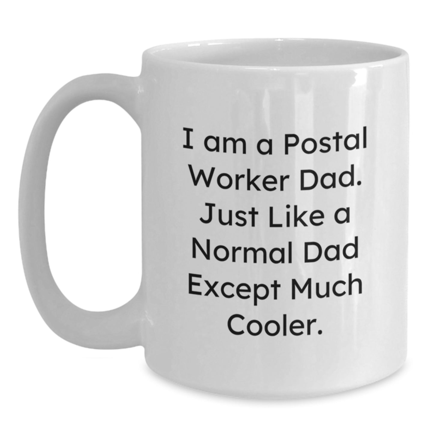 Postal Worker White Coffee Mug Keepsake Birthday Gift for Him - Main