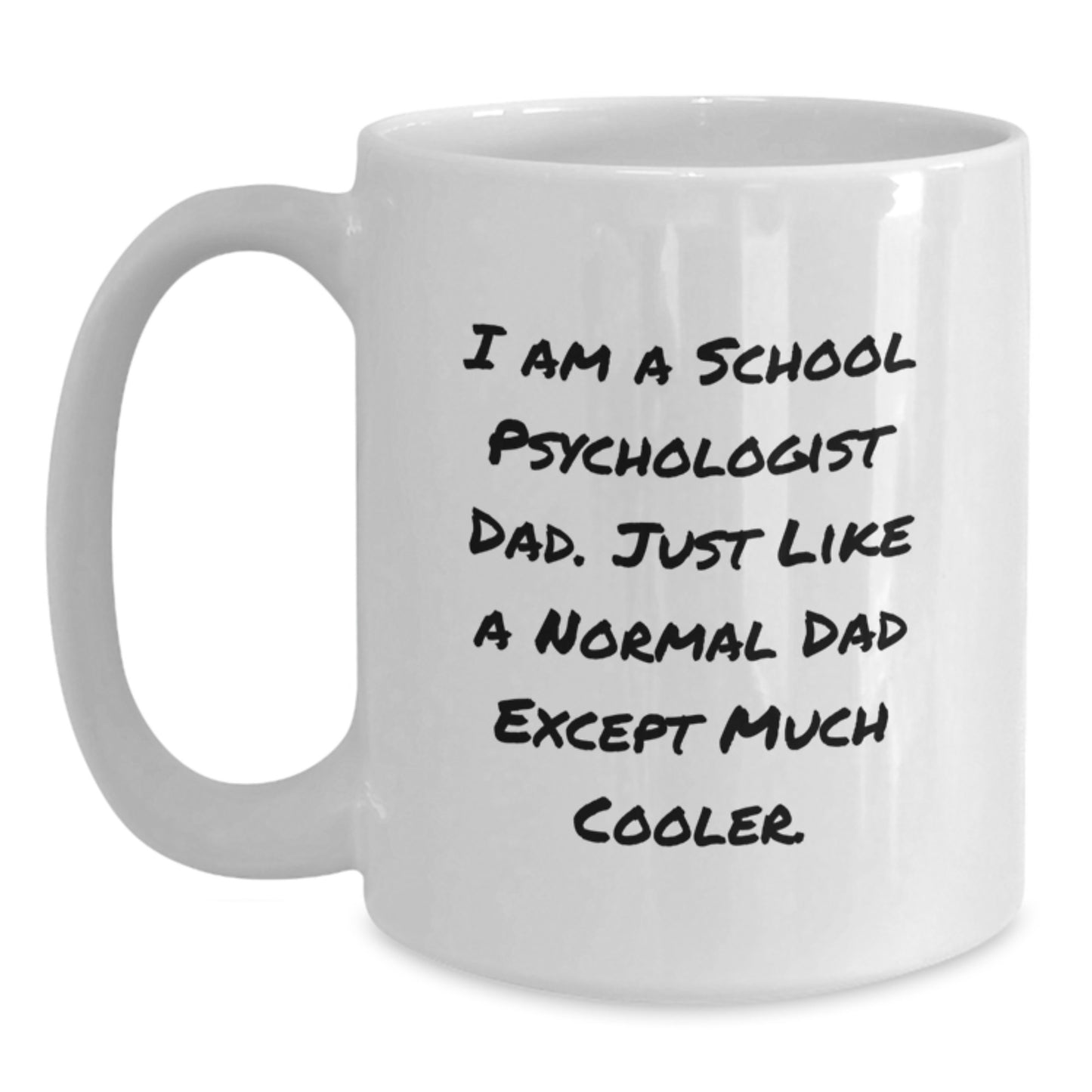 School Psychologist White Coffee Mug Idea for Coworkers Birthday Gift - Main