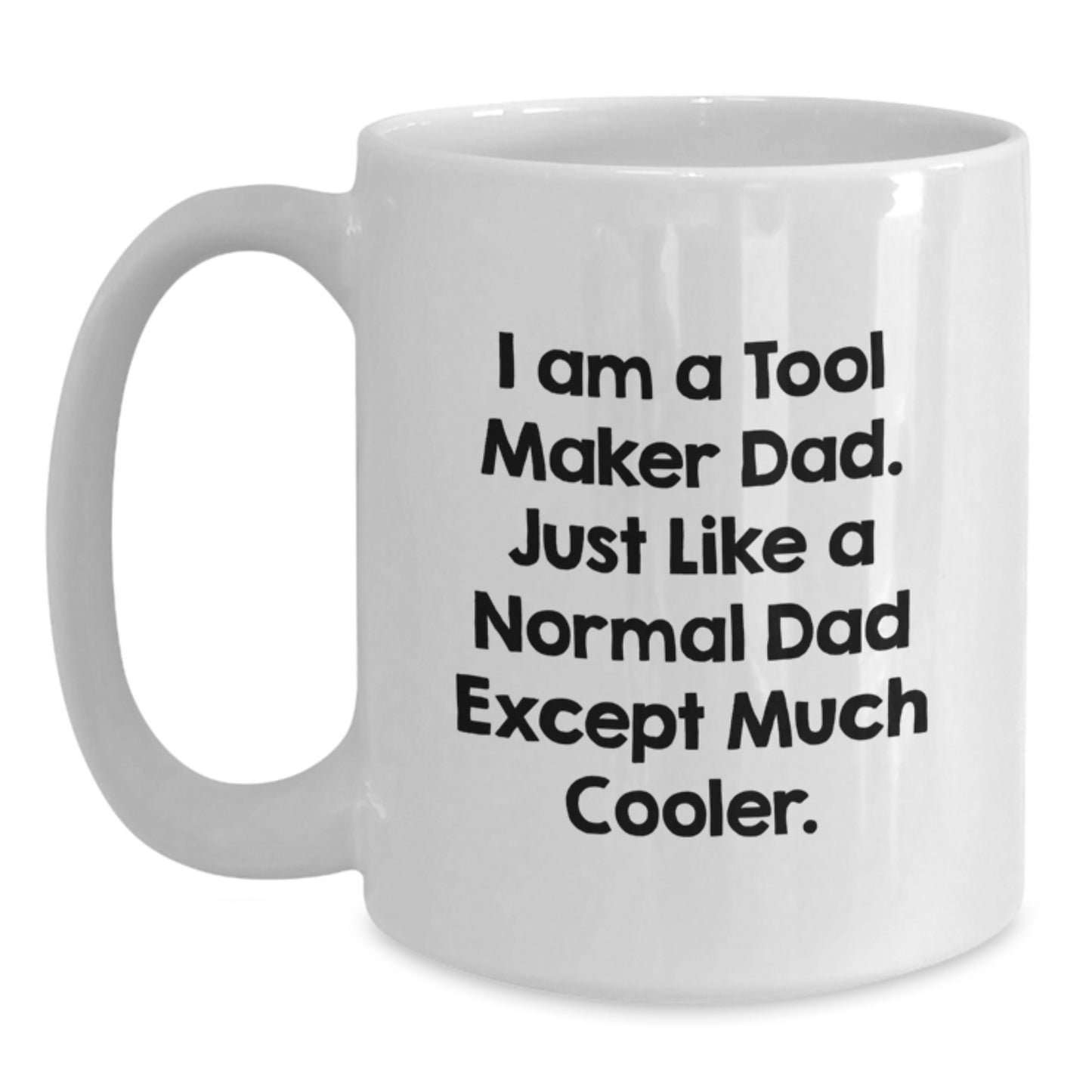 Dad Tool Maker Keepsake Mug for Him Birthday Gift White 11oz Ceramic - Main