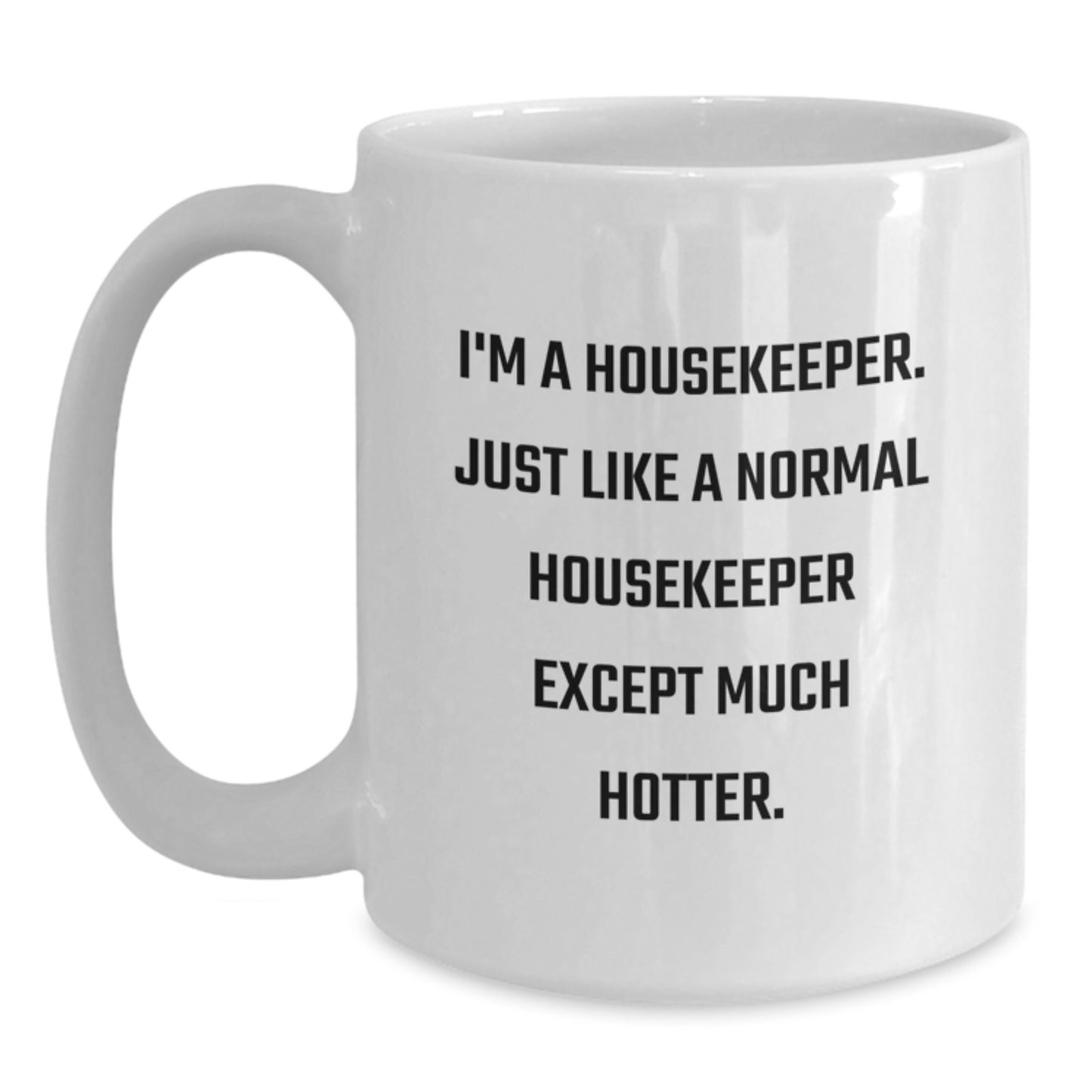 Funny Housekeeper Gifts from Men to Housekeeper on Father's Day Unique White Coffee Mug for Dad Housekeeper - Main