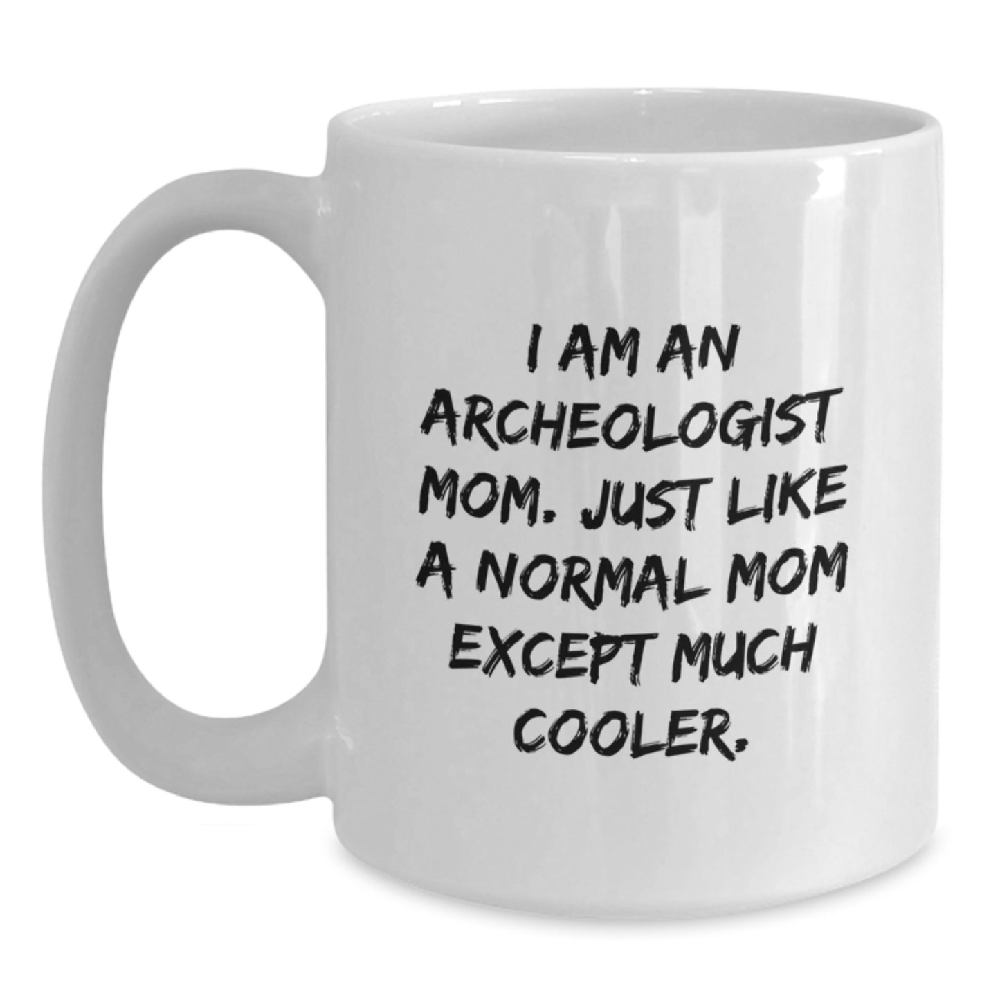 Birthday Gift for Her Archeologist White Coffee Mug Present - Main