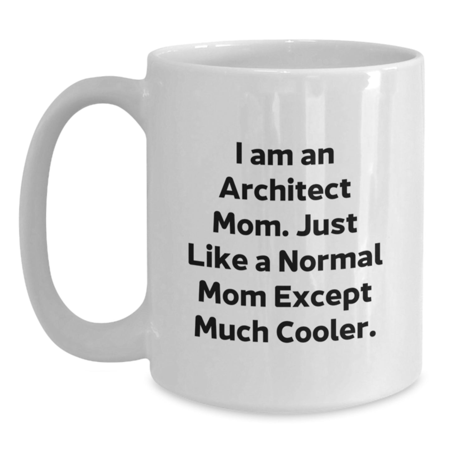 Birthday Gift for Her Architect Mom Mug Present - Main