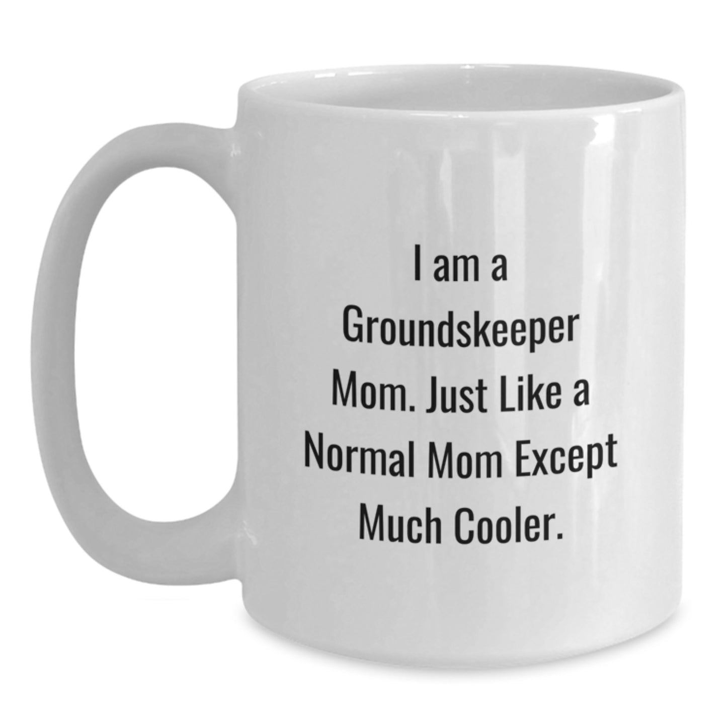 Groundskeeper Keepsake White Coffee Mug for Him Birthday Gift - Main