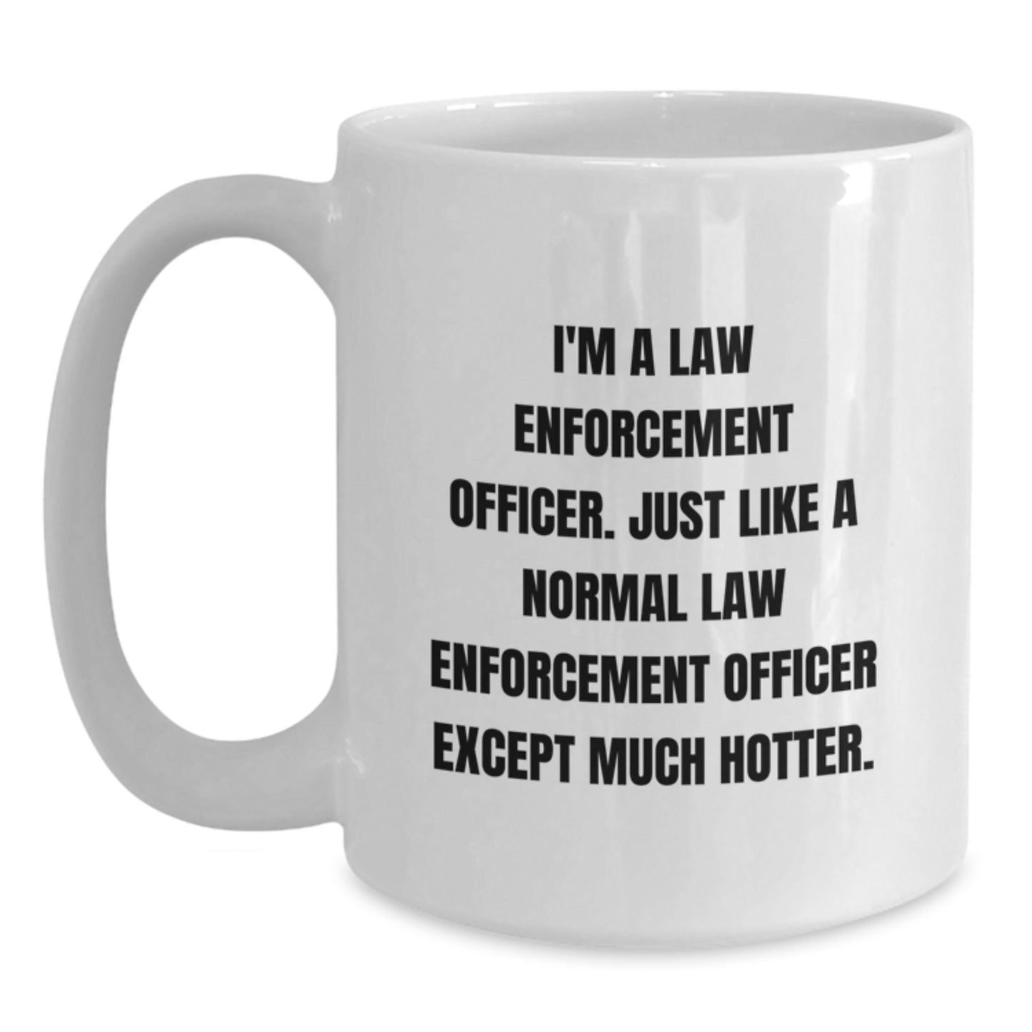 Funny Law Enforcement Officer White Coffee Mug Gifts from Family for Christmas, Perfect for Men - Main