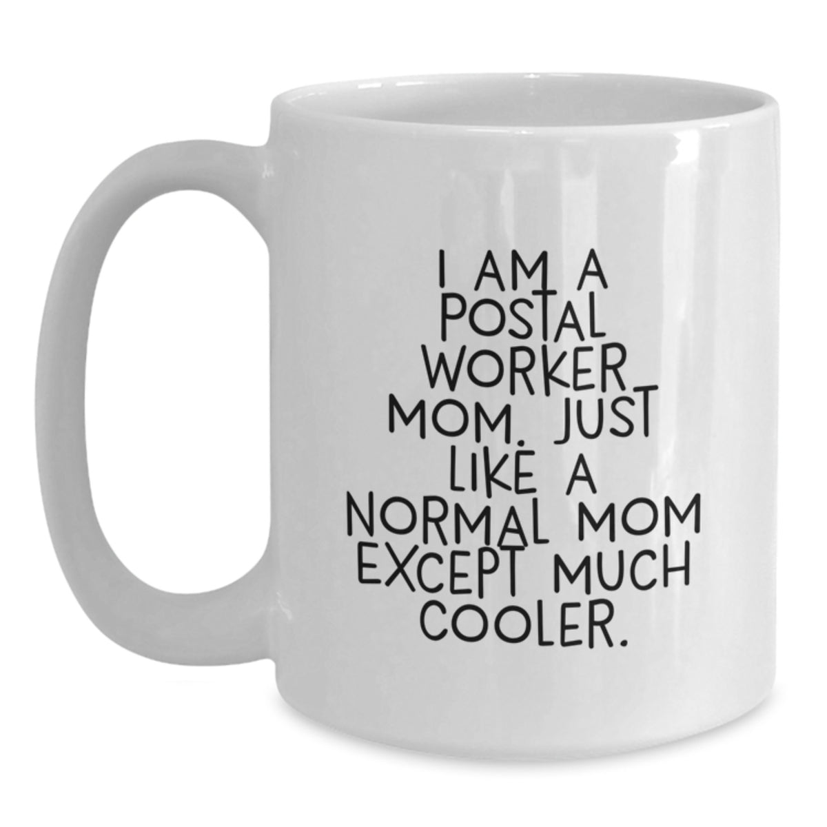 Postal Worker Mom Keepsake Mug for Him Ceramic 11oz Christmas Gift - Main