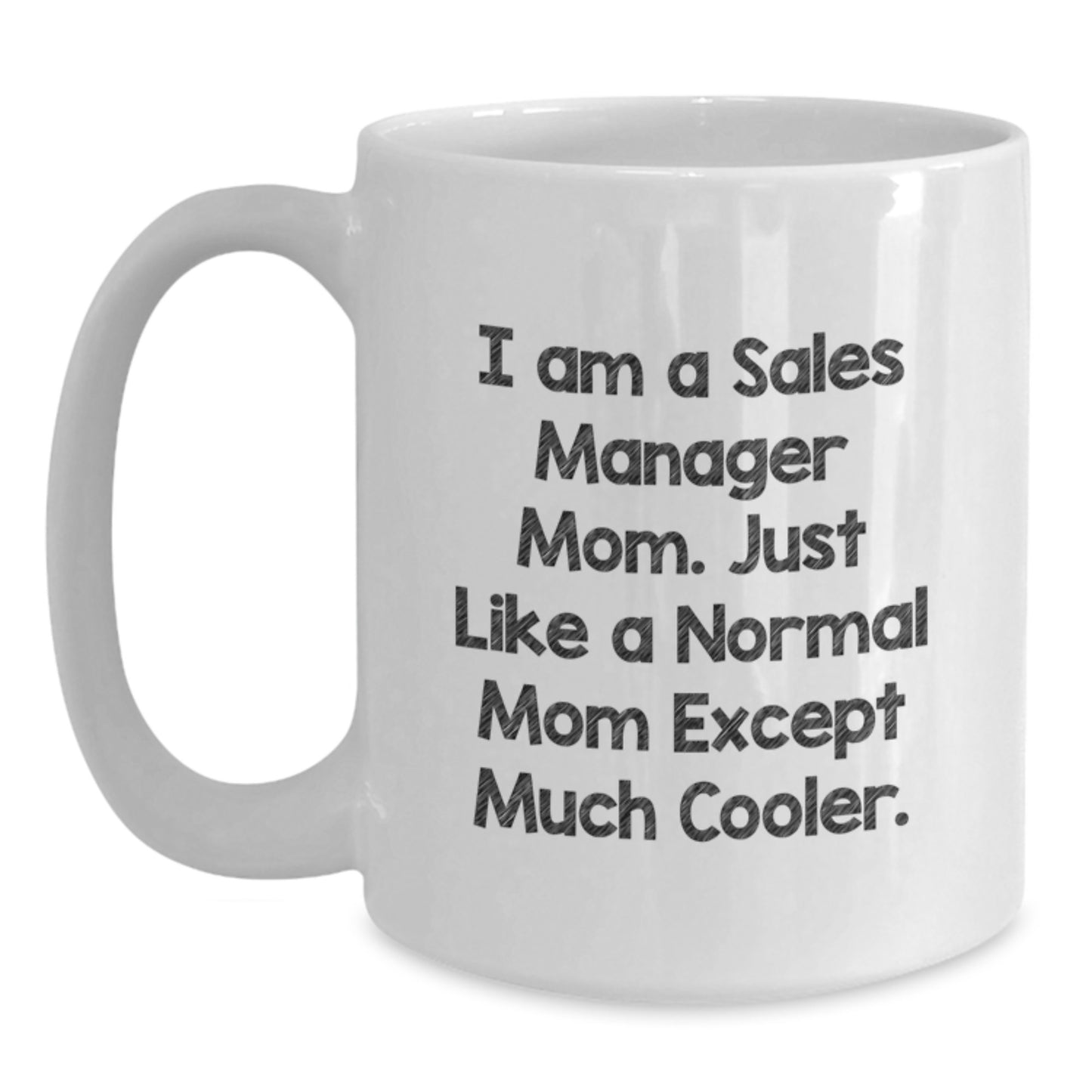Novelty Bold Fun Sales Manager Mug for Friends Birthday Gift - Main