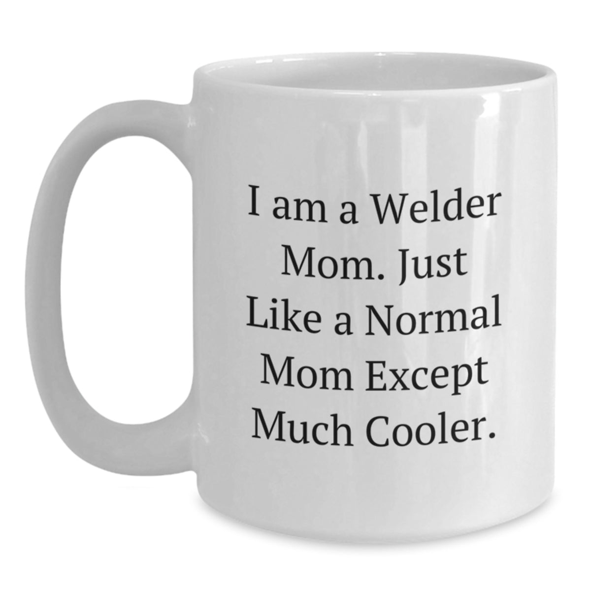 Christmas Gift for Her Welder Mom Present - Playful Quote - Main