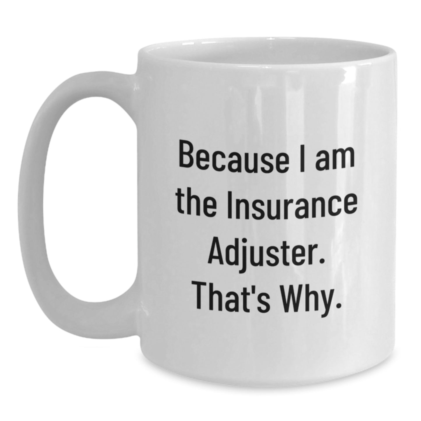 Insurance Adjuster Keepsake Mug for Him Birthday Gift Ceramic - Main