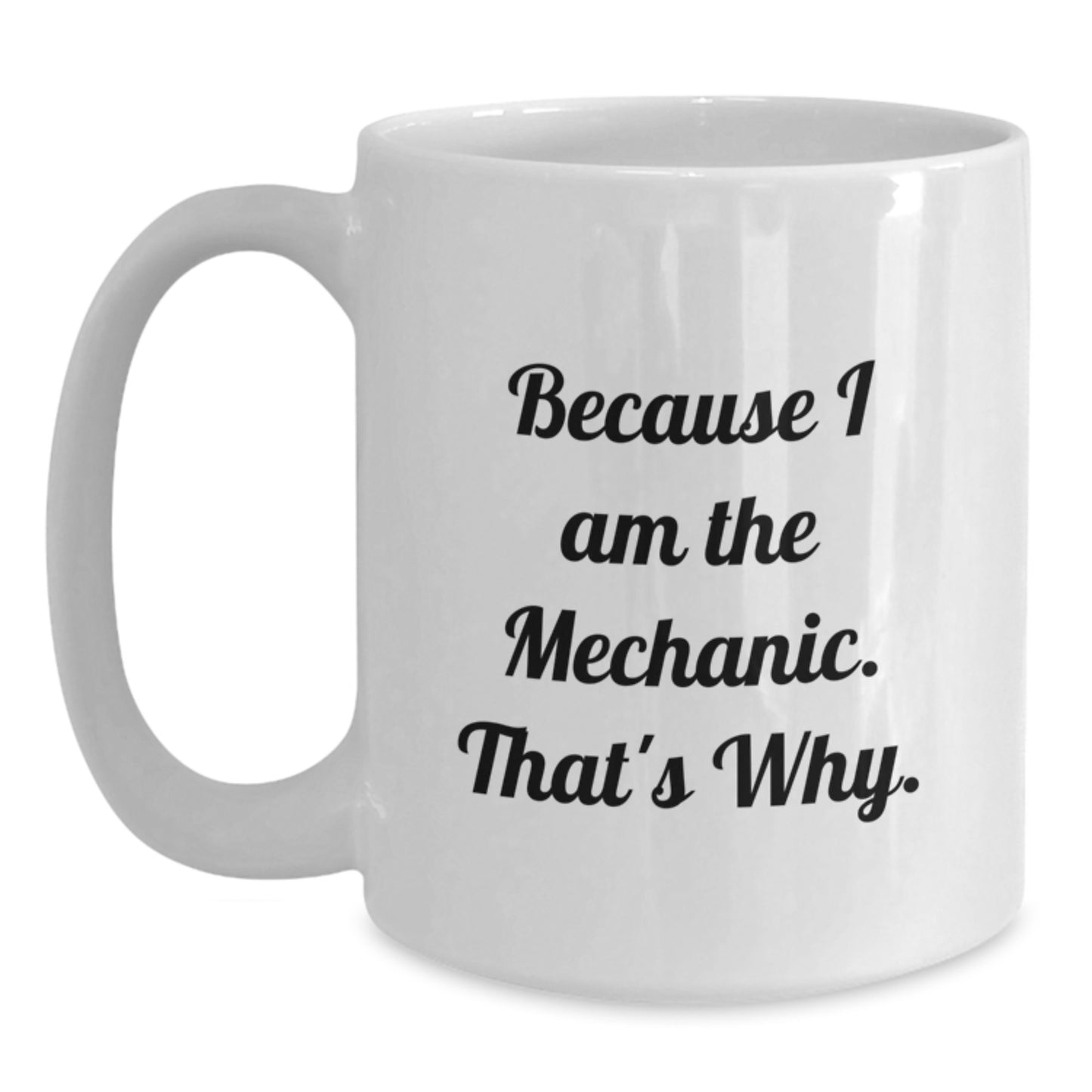 Mechanic Keepsake White Ceramic Coffee Mug for Him Birthday Gift 11oz - Main
