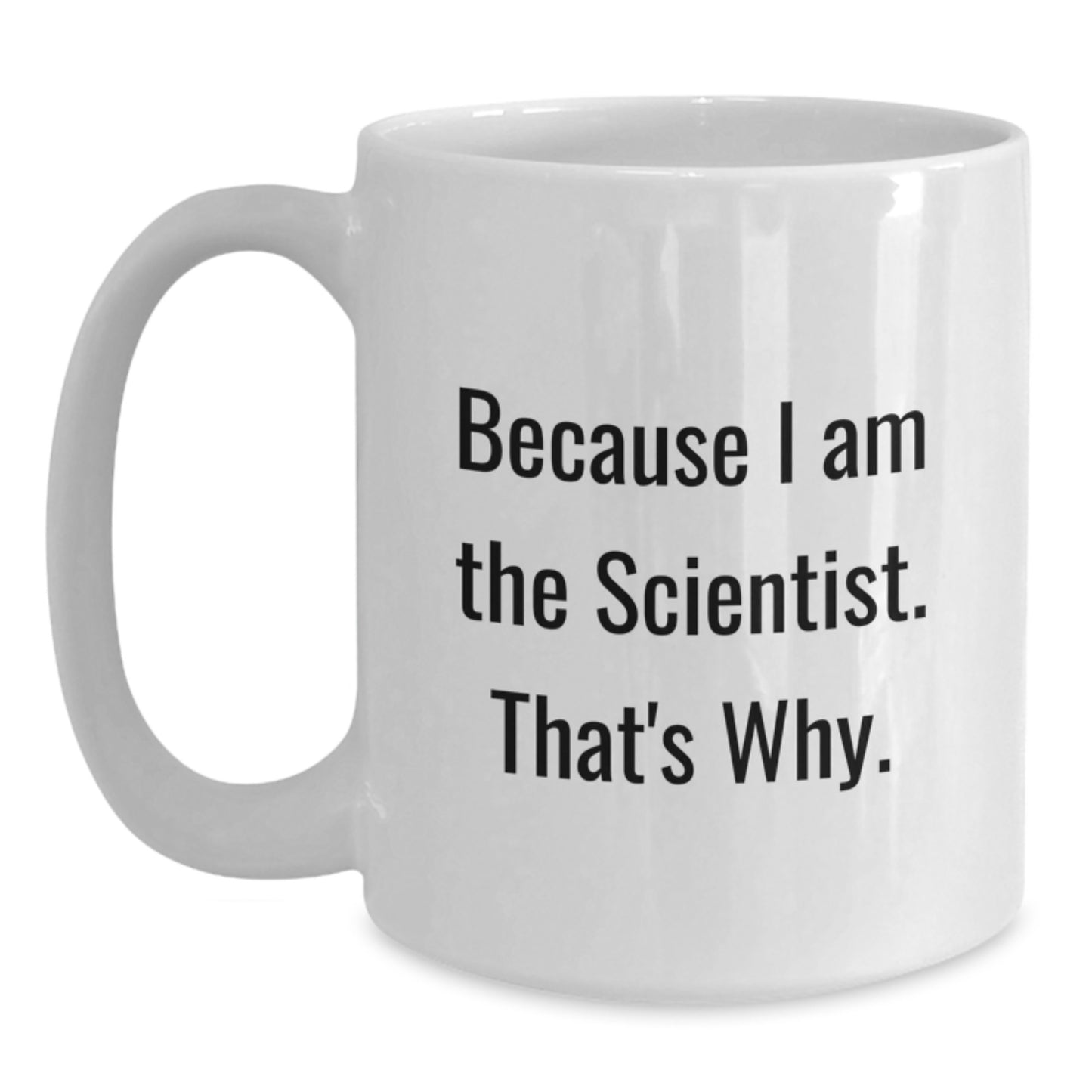 Birthday Gift for Her Scientist White Coffee Mug Present Surprise - Main