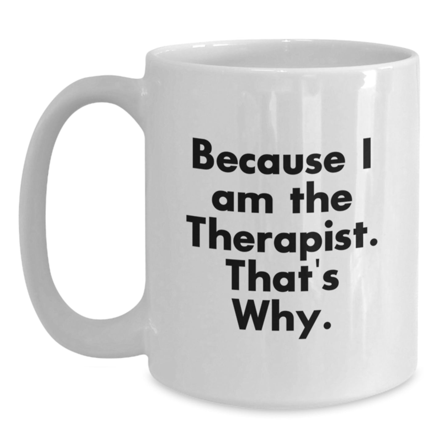 Birthday Gift Surprise Therapist White Coffee Mug Present for Her - Main