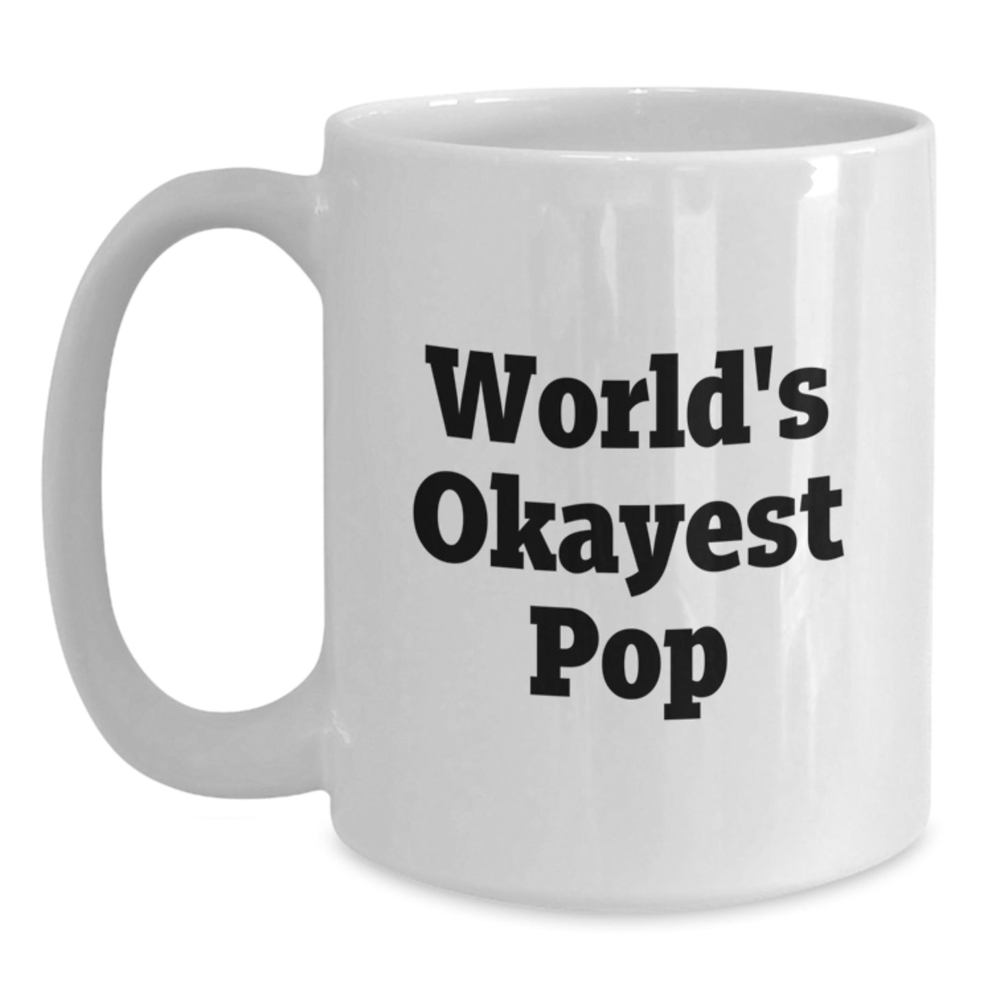 Keepsake White Coffee Mug for Him – Birthday Gift with World's Okayest - Main