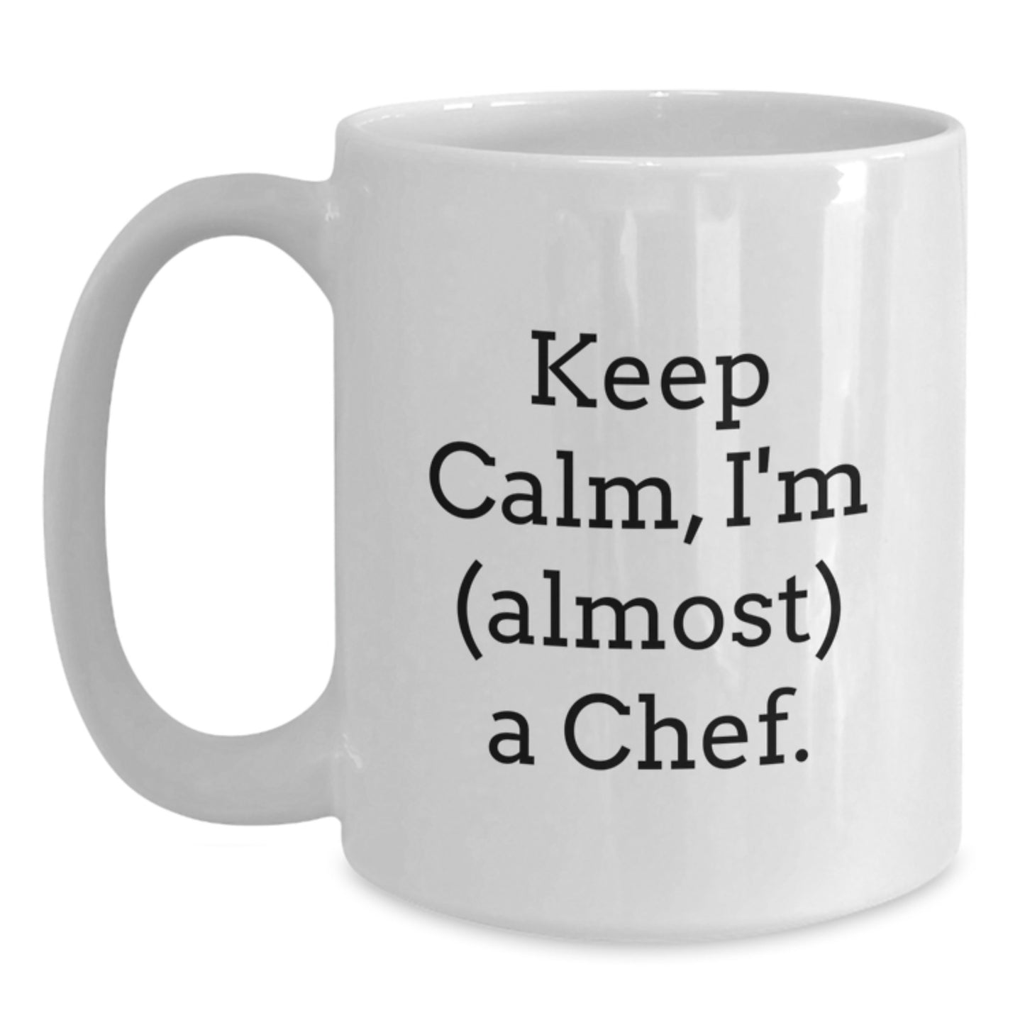 Funny Chef Gifts, White Coffee Mugs for Men, Women, Friends, and Family, 'Keep Calm, I'm (almost) A Chef' Quote, Perfect Christmas Unique Gifts from Friends and Family - Main
