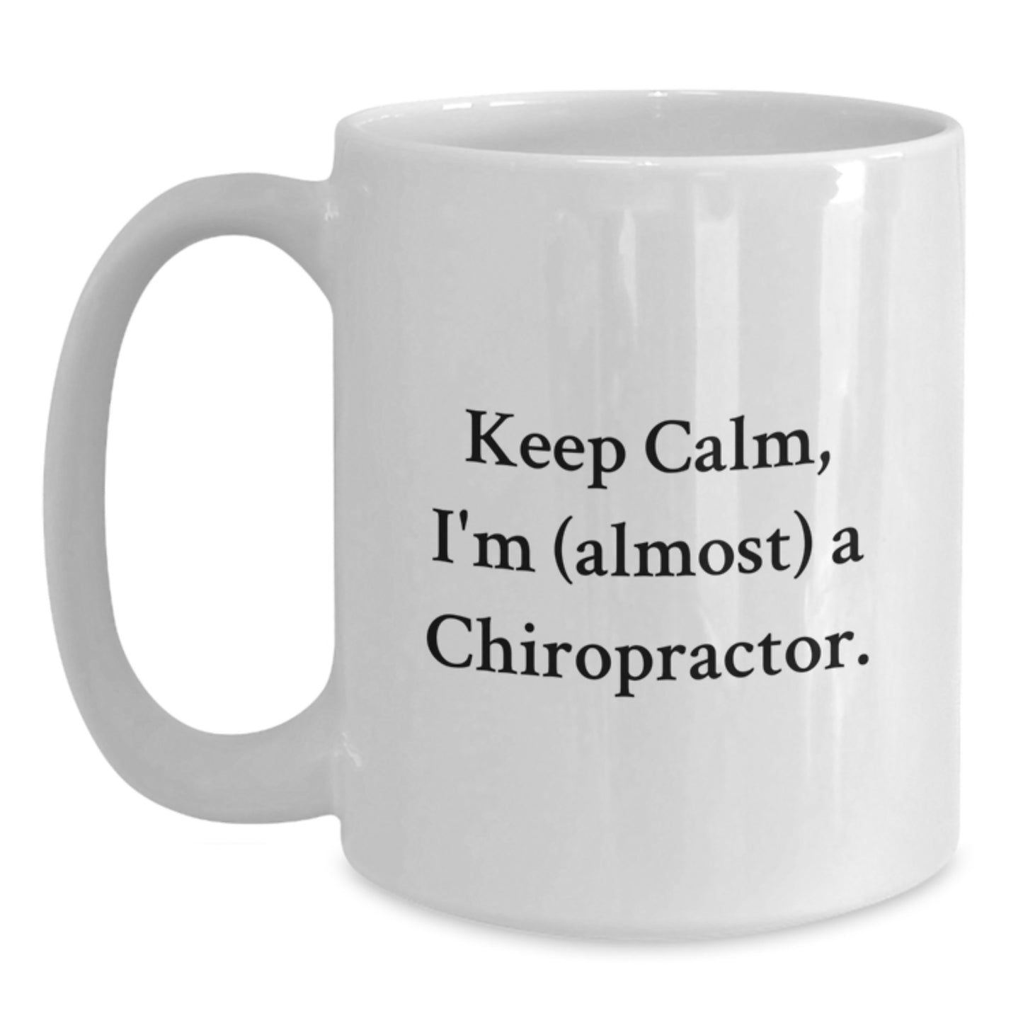Chiropractor Keepsake White Ceramic Coffee Mug for Him Birthday Gift - Main