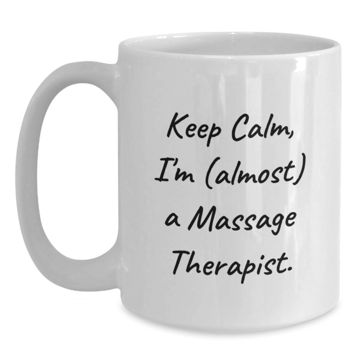 Massage Therapist Keepsake White Coffee Mug for Him Birthday Gift - Main