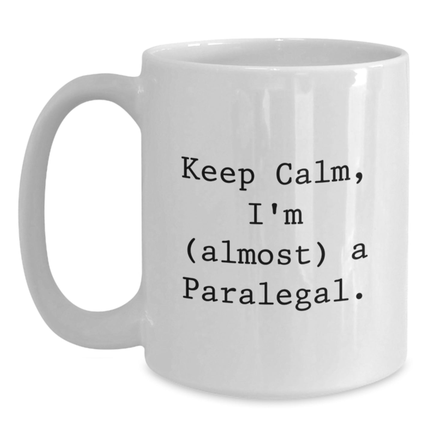 Paralegal Keepsake White Coffee Mug for Him Birthday Ceramic Gift - Main