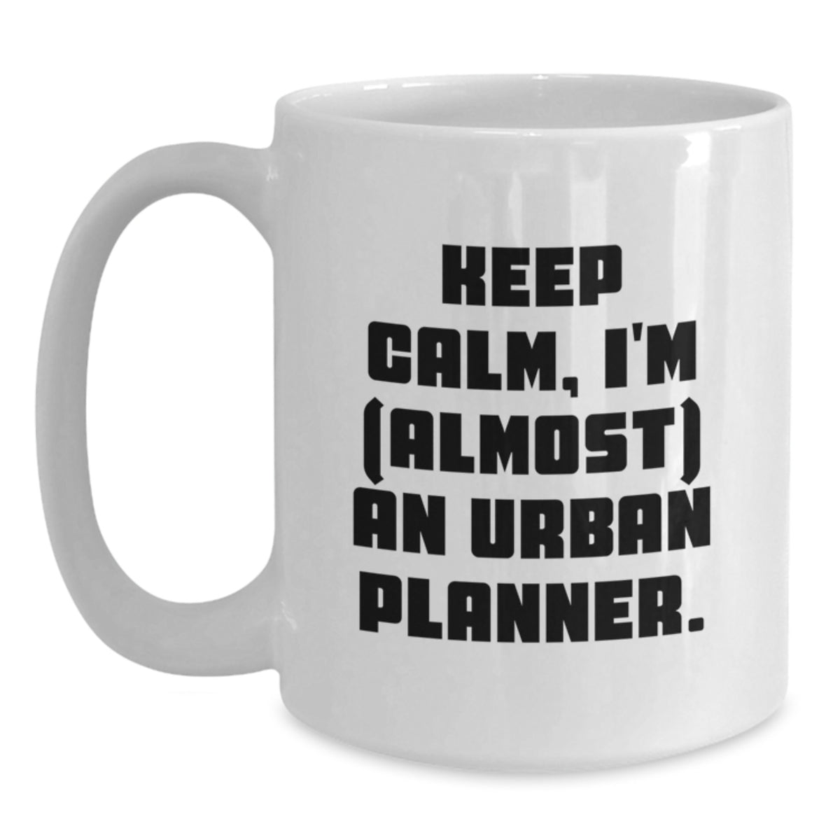 Urban Planner Gift for Him - Keep Calm Keepsake Mug - Main