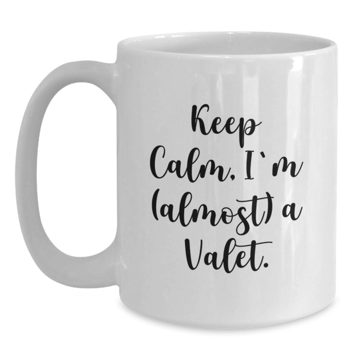 Valet Keepsake Gift for Him Keep Calm, I'm (Almost) A Valet - Main