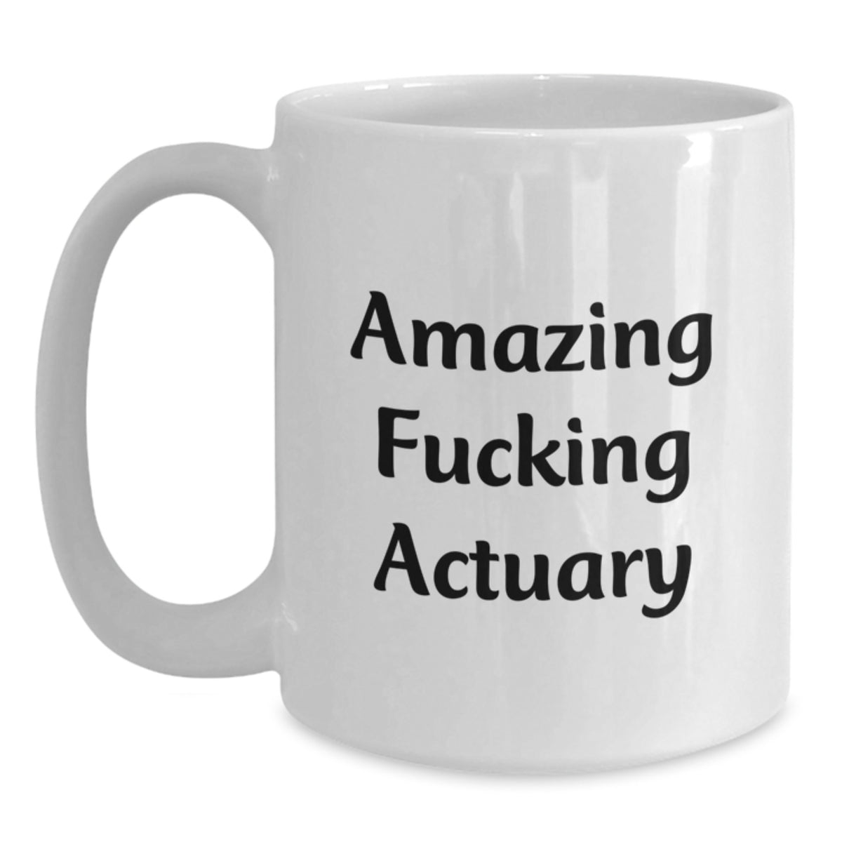 Actuary Gift for Him - Amazing Fucking Actuary Keepsake Coffee Mug - Main