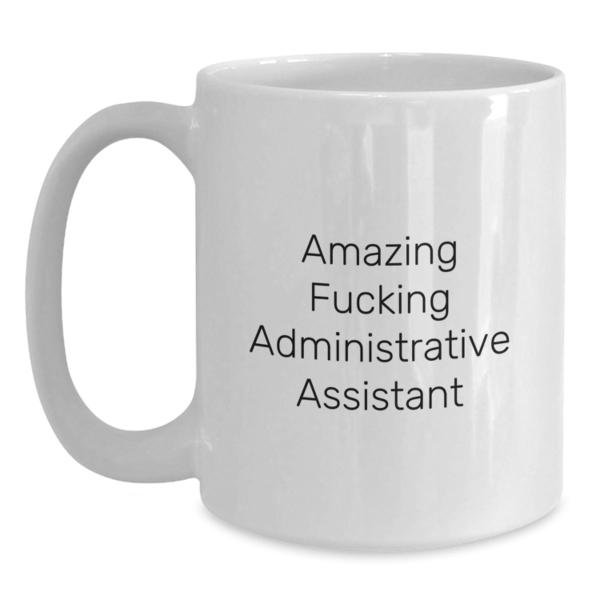 Administrative Assistant Gift A Witty Keepsake for Him - Main