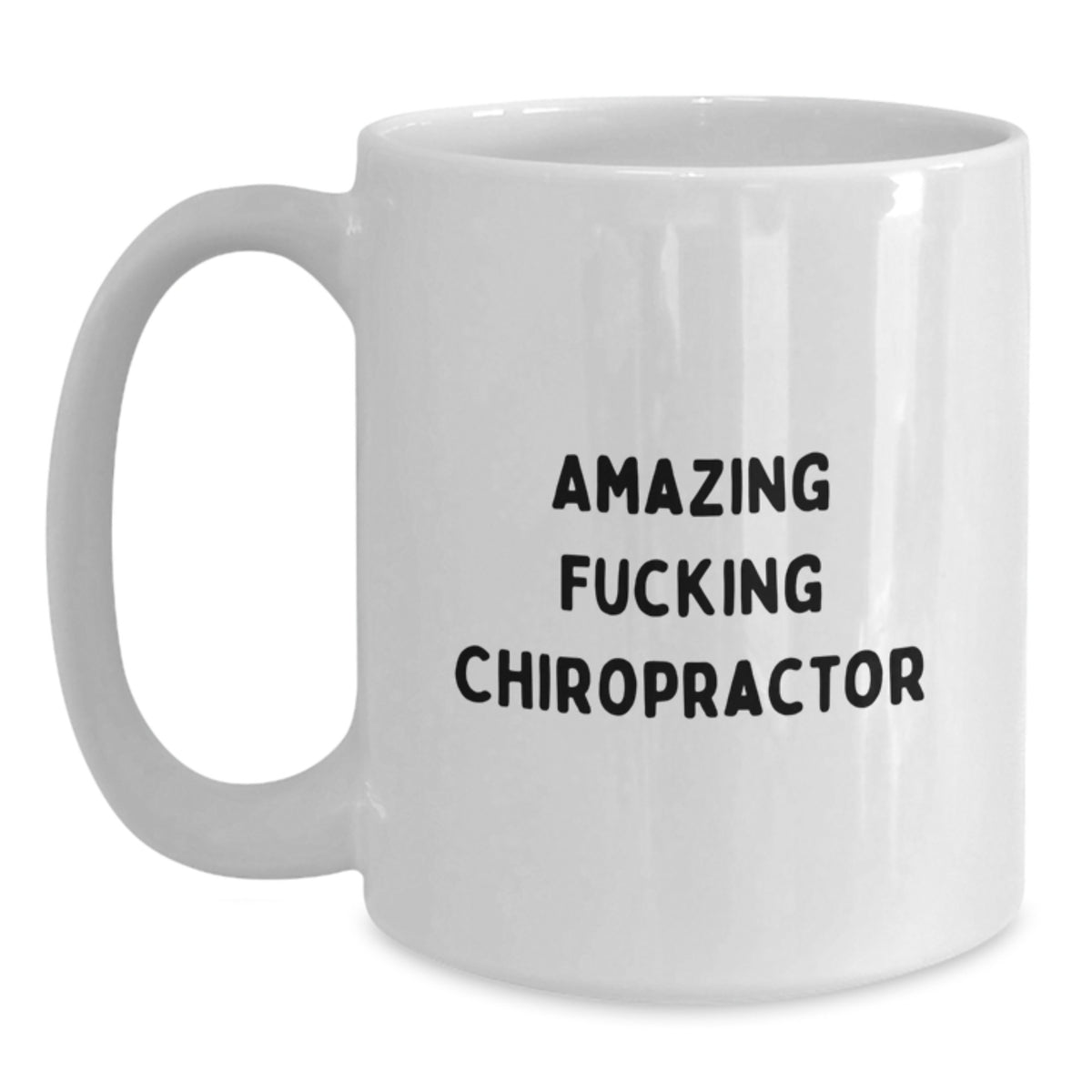Chiropractor Gift for Him - Amazing Fucking Chiropractor Keepsake Mug - Main