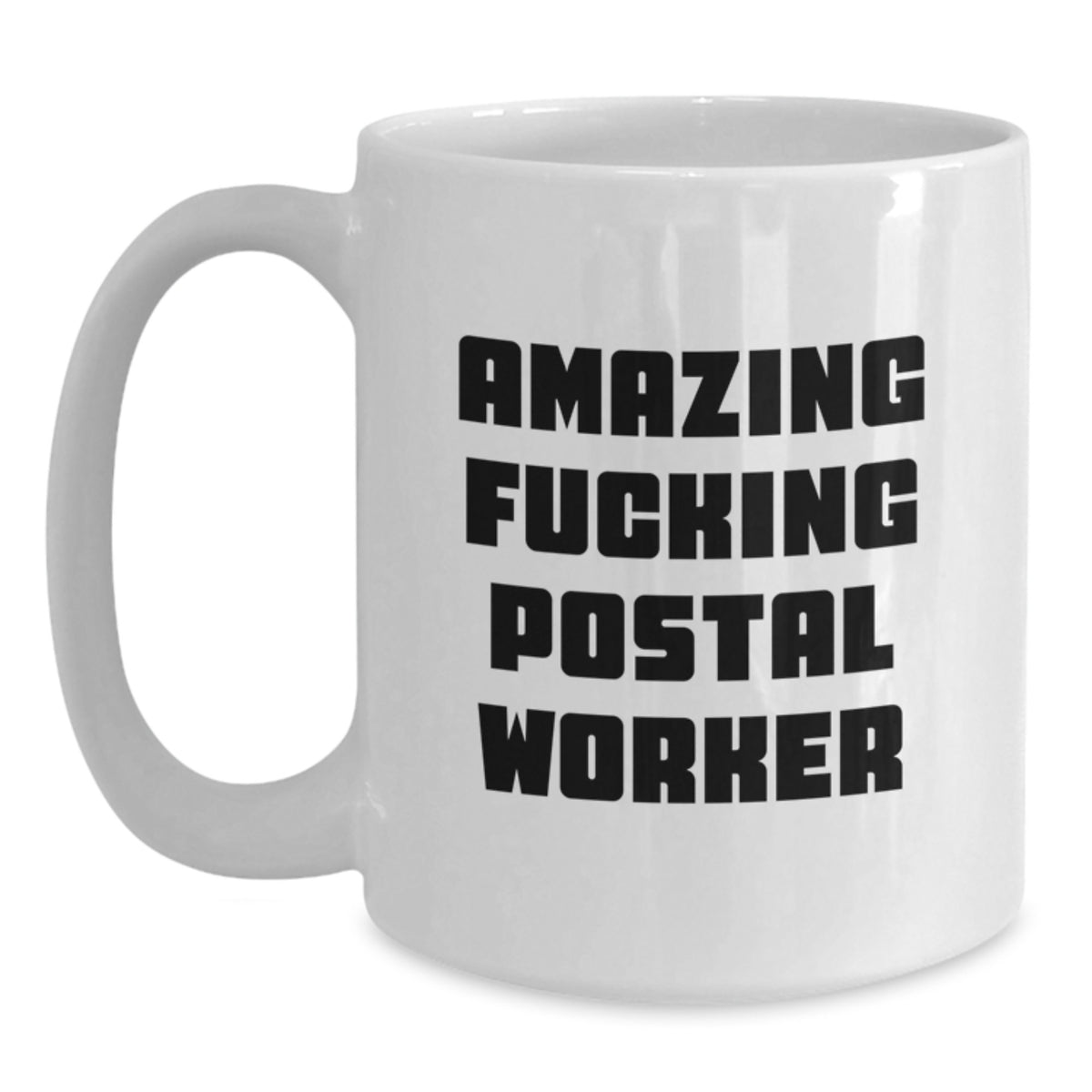 Postal Worker Gift for Him - Amazing Fucking Postal Worker Keepsake Mug - Main