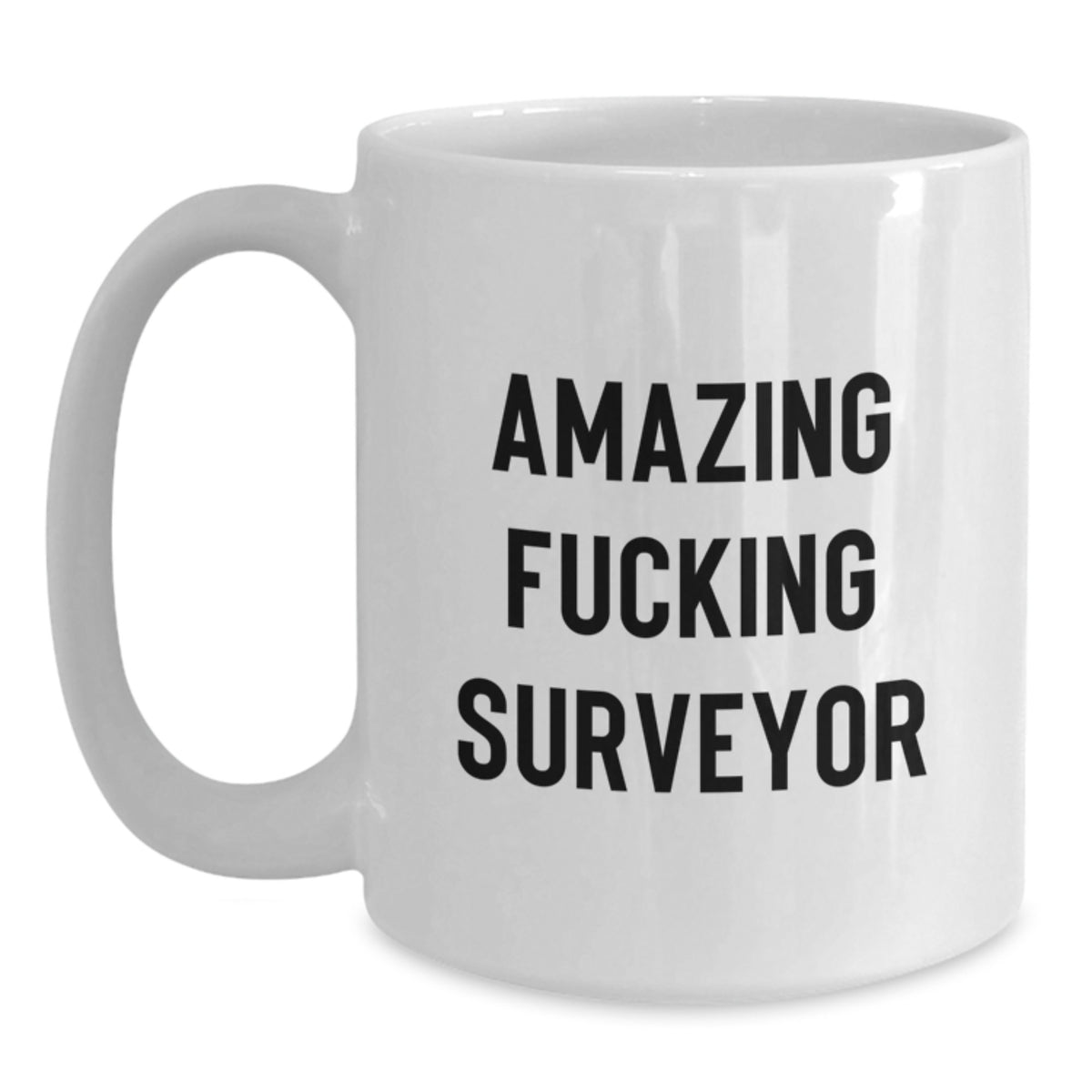 Surveyor Gift for Him - Amazing Fucking Surveyor Keepsake Coffee Mug - Main