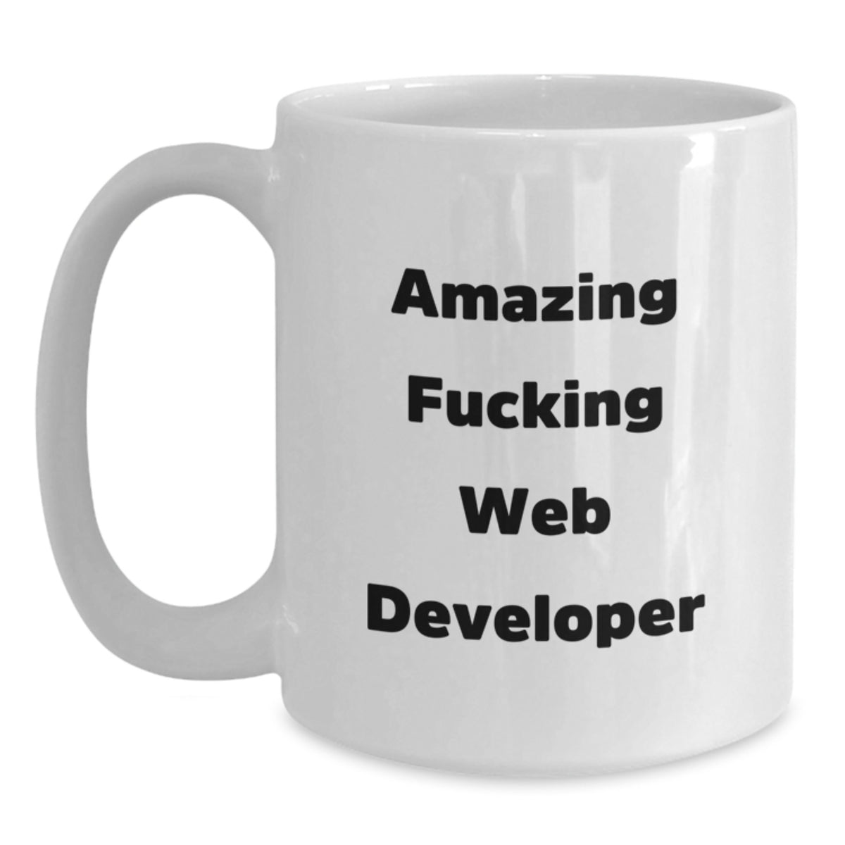 Web Developer Gift Keepsake Amazing Fucking Web Developer Mug - Main