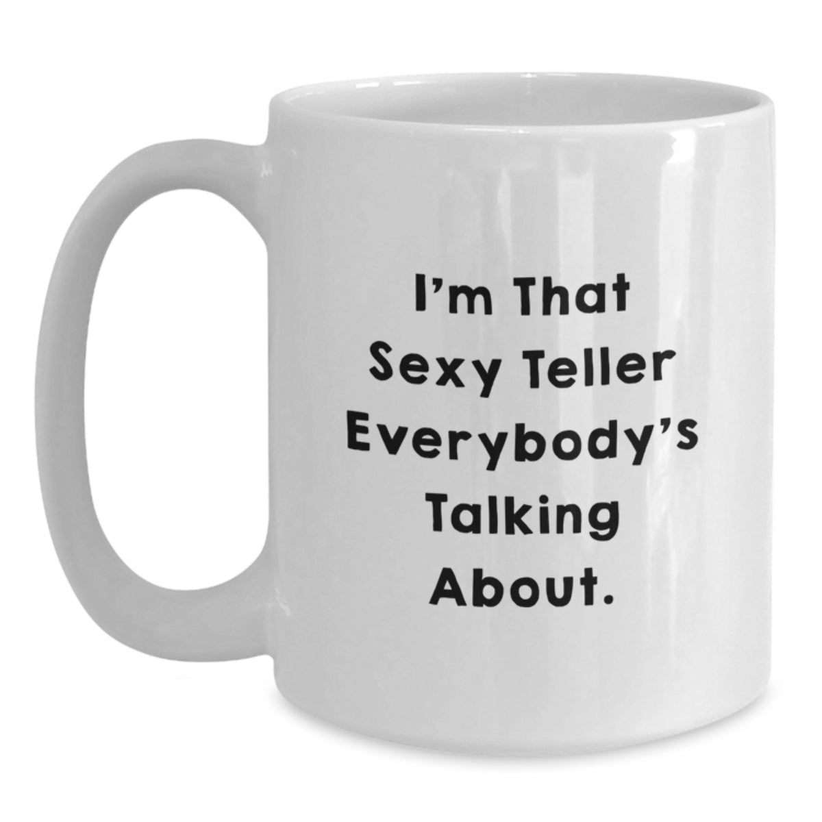 Teller for Him - Witty Coffee Mug Keepsake - Christmas Gift - Main