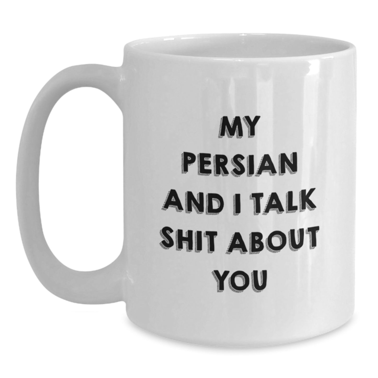 Funny Persian Cat White Coffee Mug for Birthday Unique Gifts from Men to Women Friends - Main