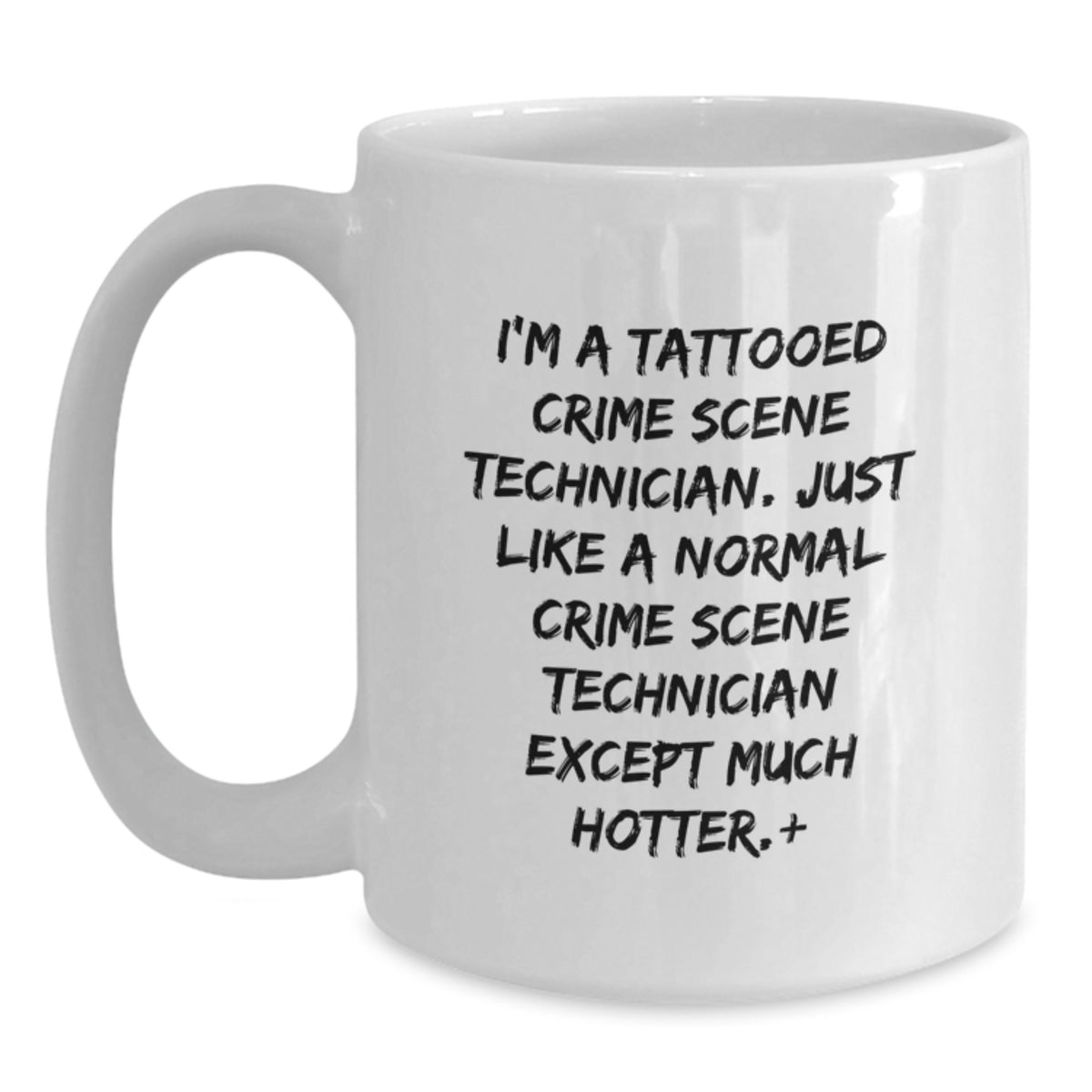Crime Scene Technician Gift for Him - A Hotter Keepsake Coffee Mug - Main