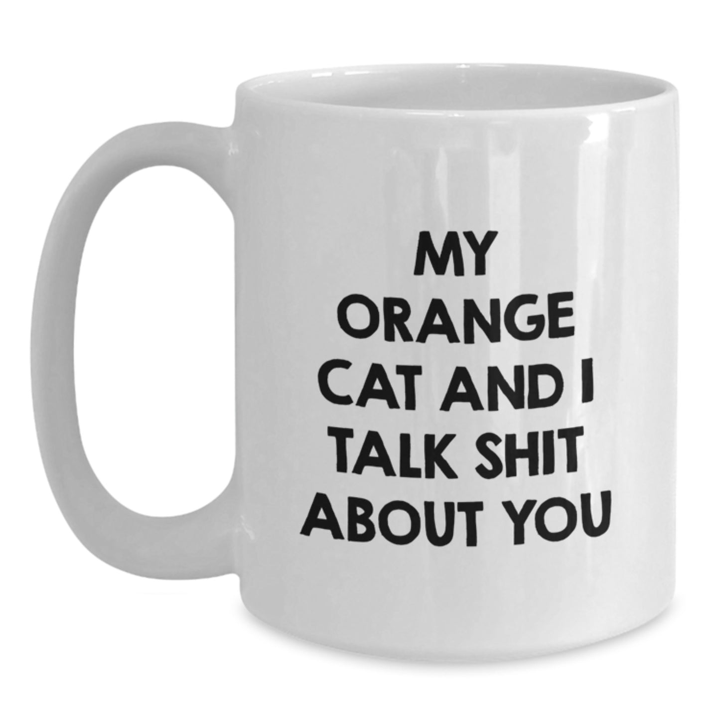 Funny Orange Cat White Coffee Mug Gifts from Men to Orange Cat Lovers on Valentine's - My Orange Cat - Main