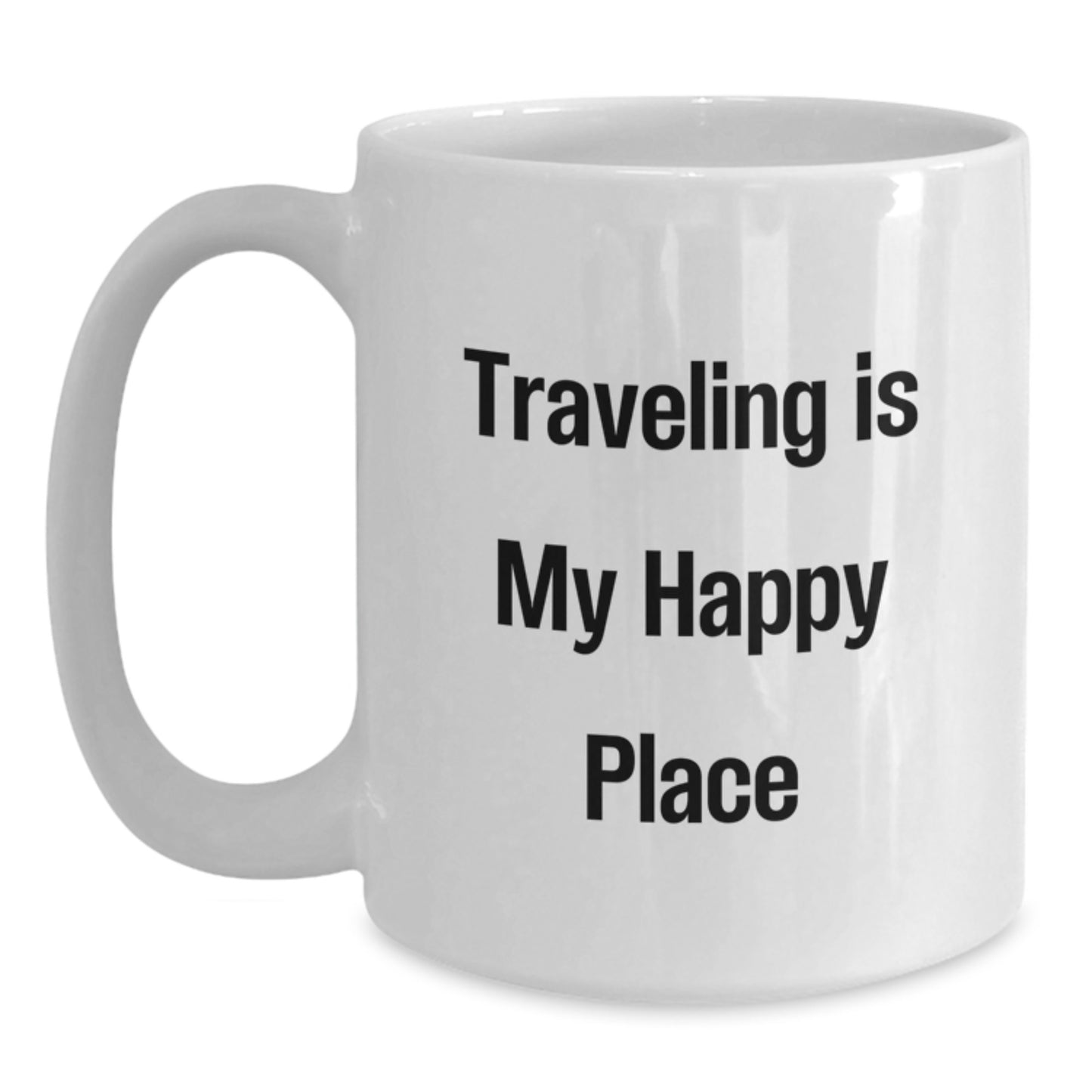 Funny Traveling Gifts for Her from Friends, White Coffee Mug with Traveling Is My Happy Place Quote, Ideal Gift for Women on Christmas - Main