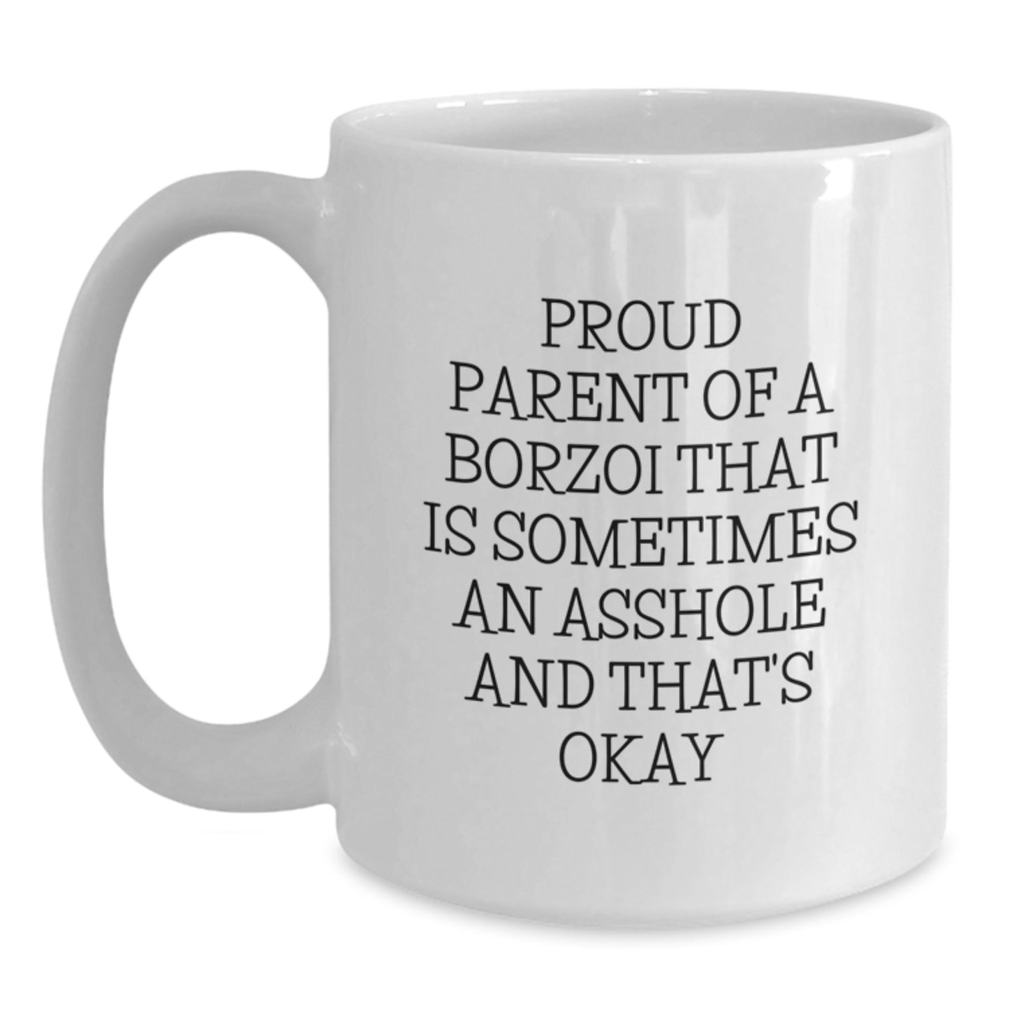 Funny Borzoi Dog Mom Gifts for Women - Proud Parent Mug, White Coffee, Unique Mother's Day Unique Borzoi Dog Lovers Present from Men - Main