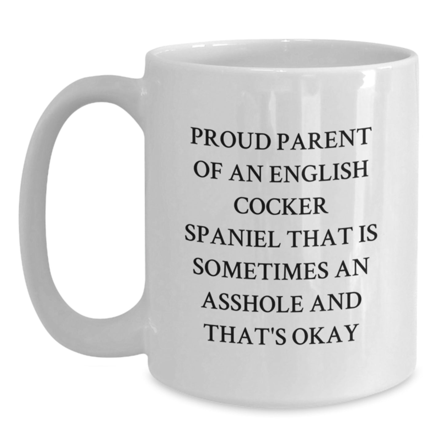 Funny English Cocker Spaniel Dog Parent Gifts for Men, Women, Friends, Coworkers, Family - Valentine's Unique Mug for Proud Owners - Main