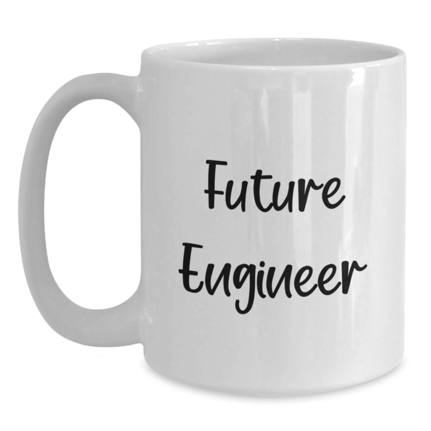 Funny Engineer Gifts for Men, Future Engineer White Coffee Mug, Birthday Unique Gifts from Friends, Inspirational Quote for Him - Main