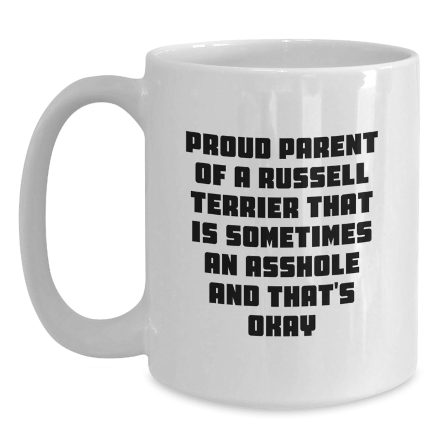 Funny Russell Terrier Dog Gifts for Russell Terrier Lovers, White Coffee Mug for Dog Parents, Proud Parent Quote, Gifts from Friends and Family - Main