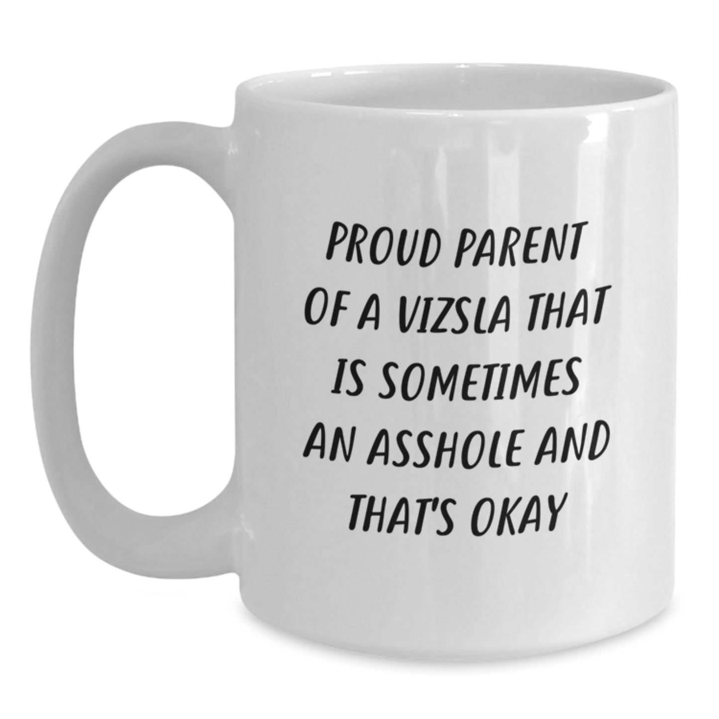 Funny Vizsla Dog Gifts from Men - Proud Parent Mug for Dad on Father's Day - Main