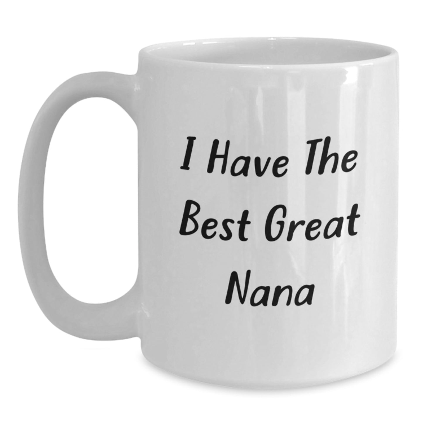 Funny Quotes for Nana White Coffee Mug, Gifts from Family to Nana on Birthday Unique - Main
