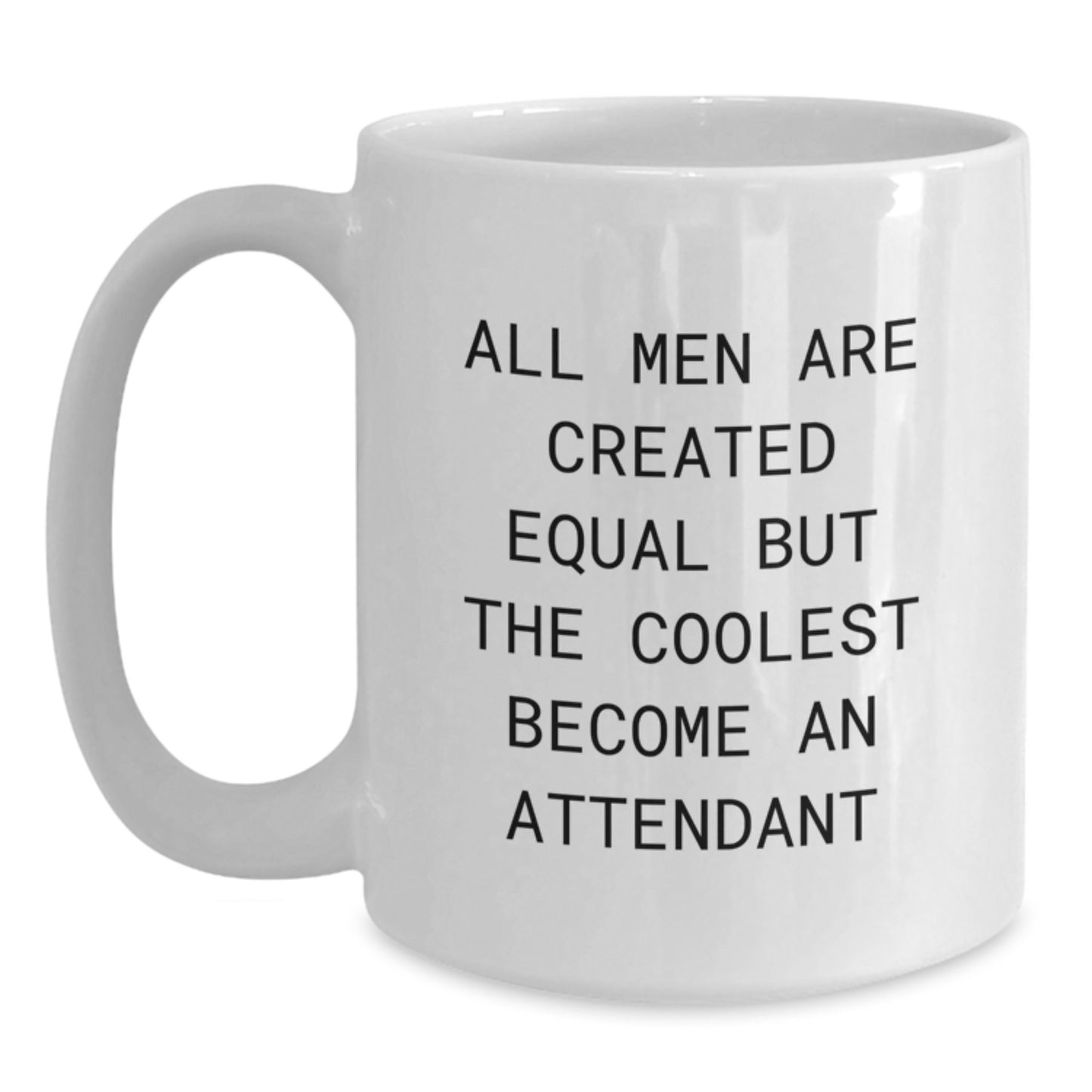 Funny Attendant Gifts from Men to Attendant on Valentine's Unique White Coffee Mug for Attendant - Main